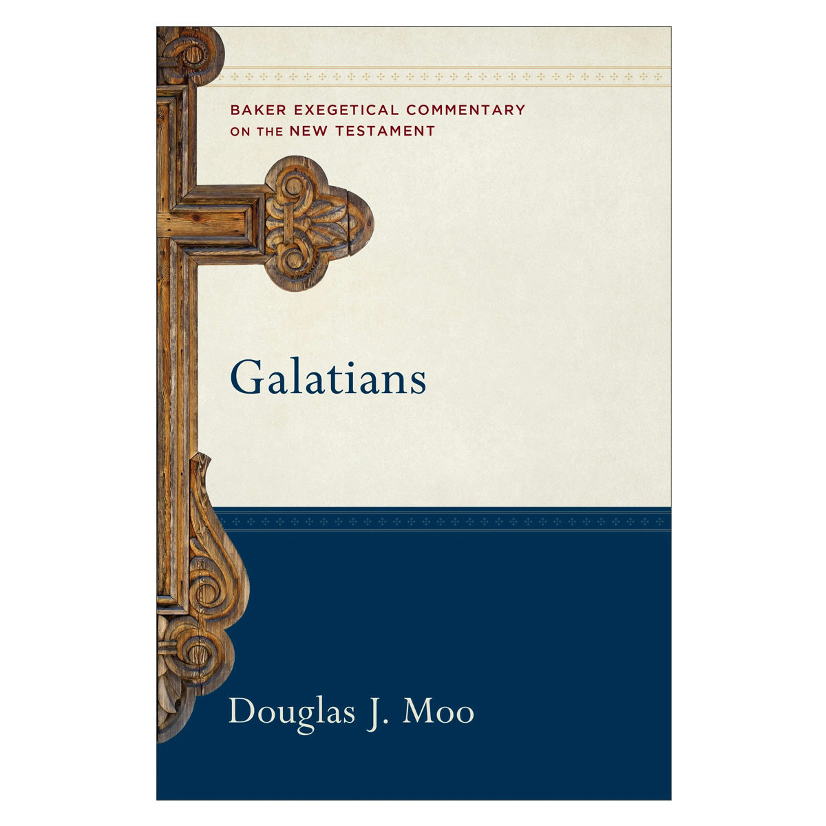 Galatians (Baker Exegetical Commentary On The New Testament)(Hardcover)