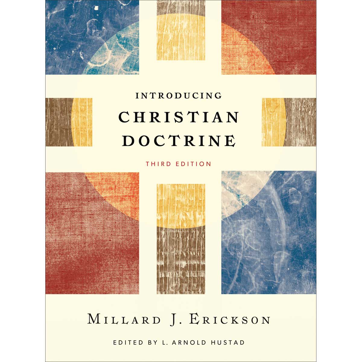Introducing Christian Doctrine, Third Edition (Hardcover)