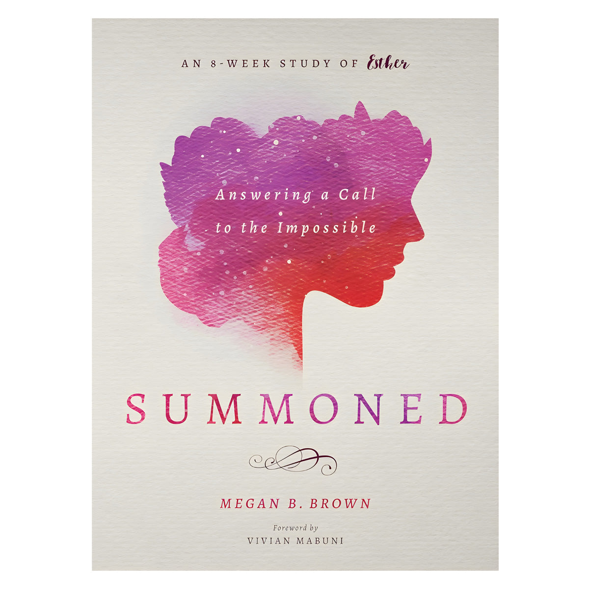 Summoned: Answering A Call To The Impossible: An 8-Week Study Of Esther PB