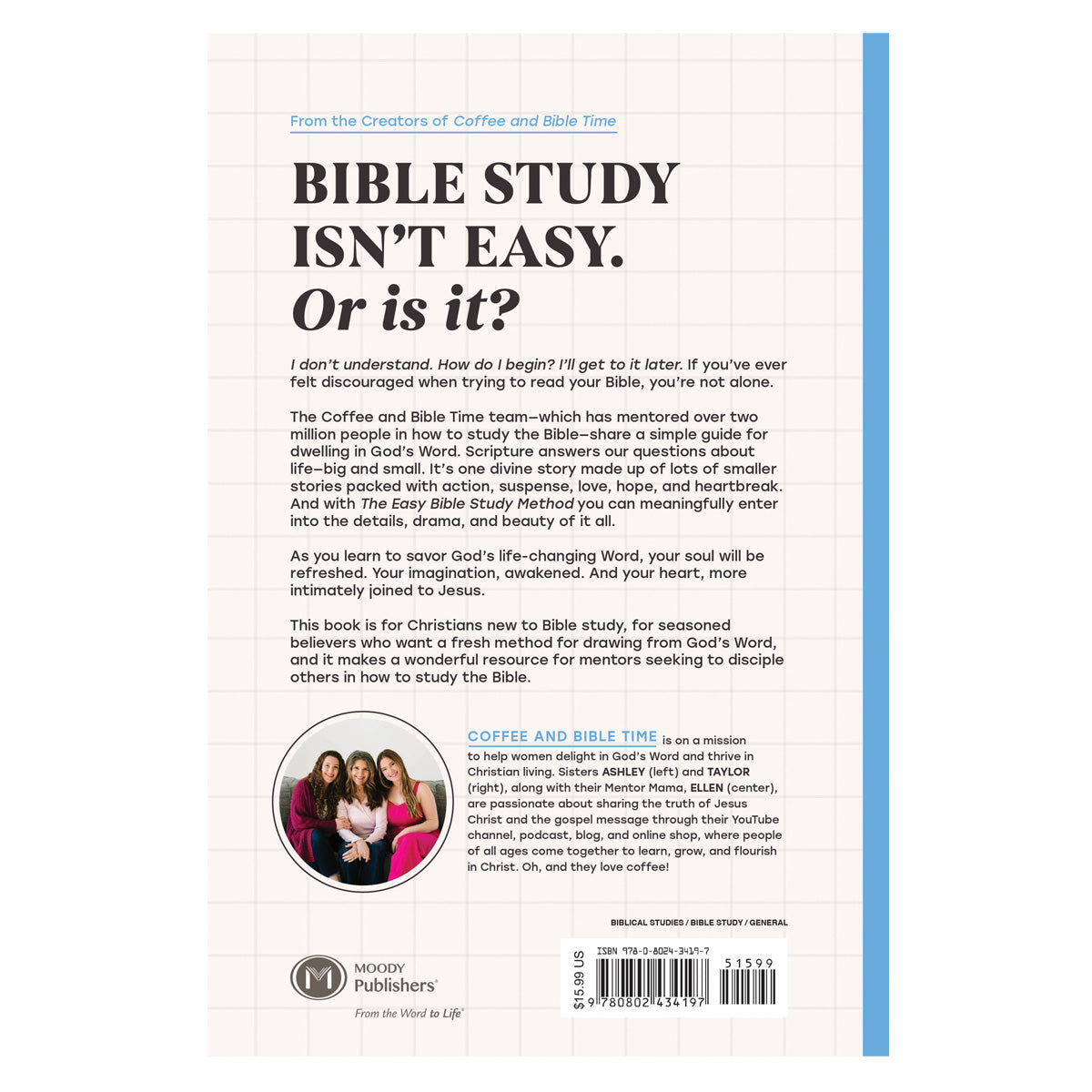 The Easy Bible Study Method: A Guide to Understanding, Applying & Delighting in God's Word PB