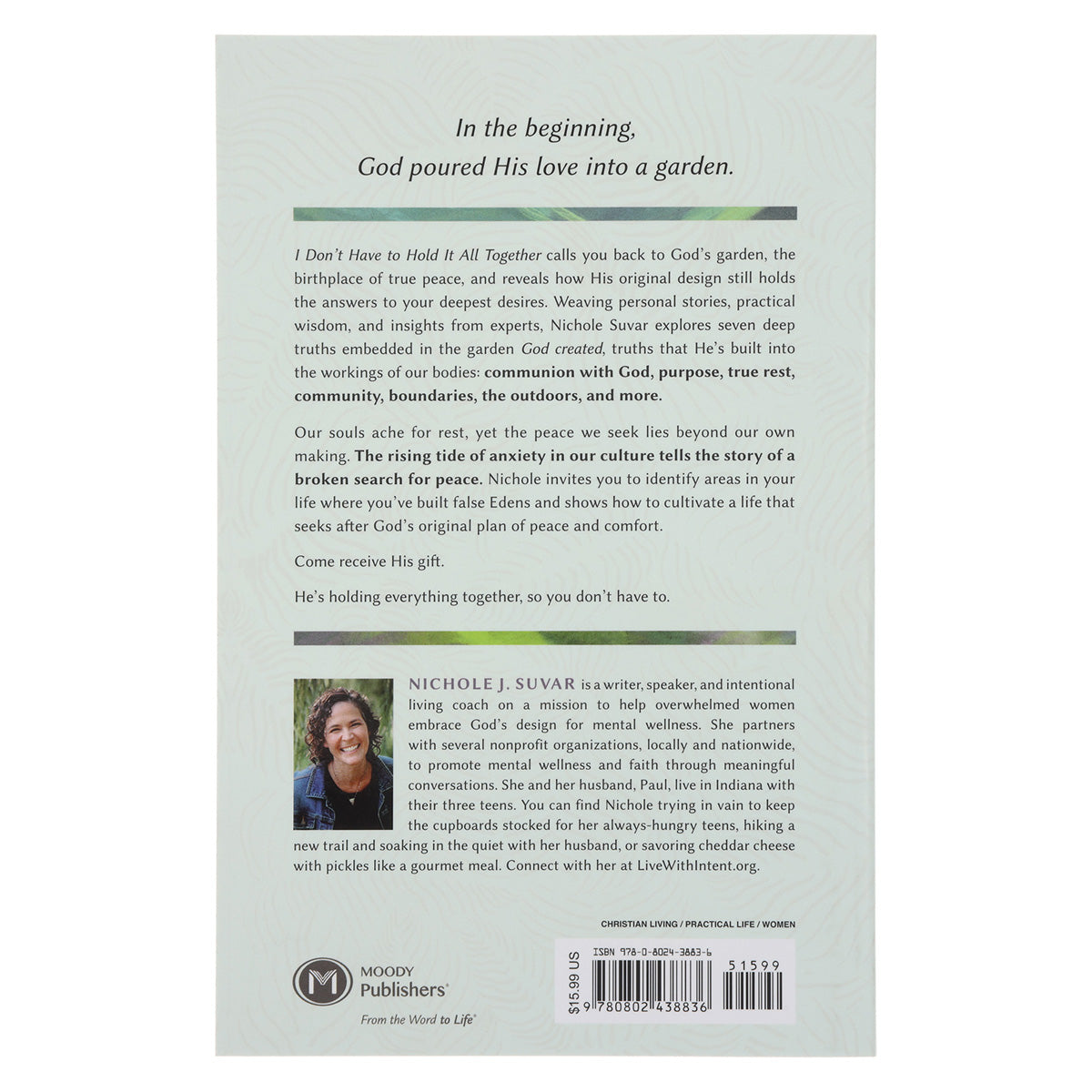 I Don't Have to Hold It All Together: Cultivating the Peace of Eden (Paperback)