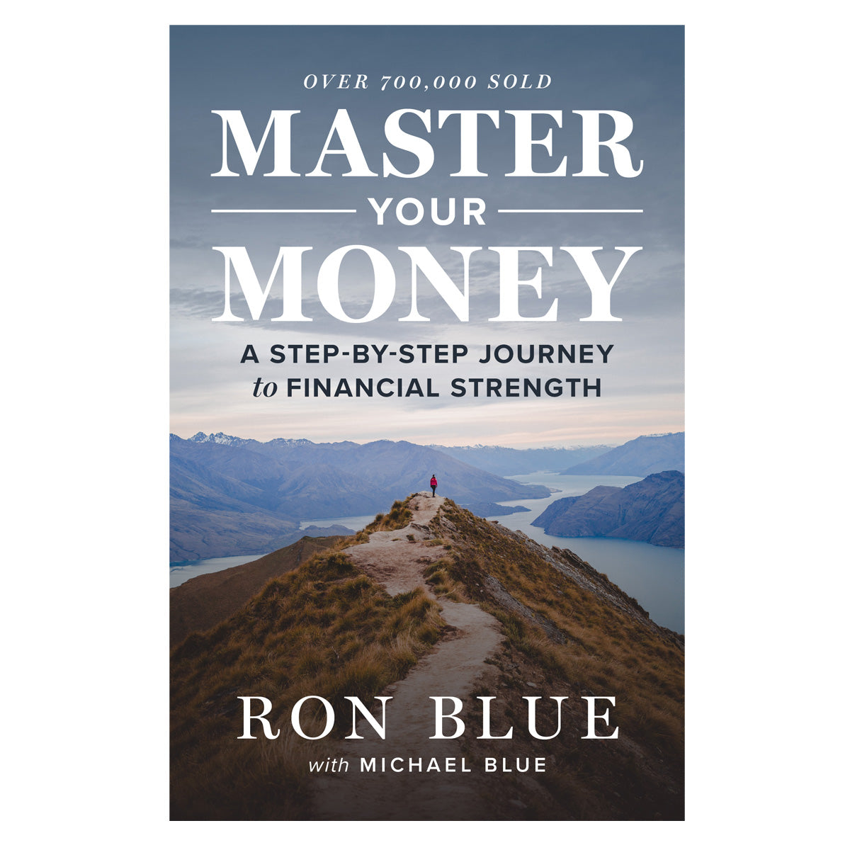 Master Your Money: A Step-by-Step Journey to Financial Strength (Paperback)