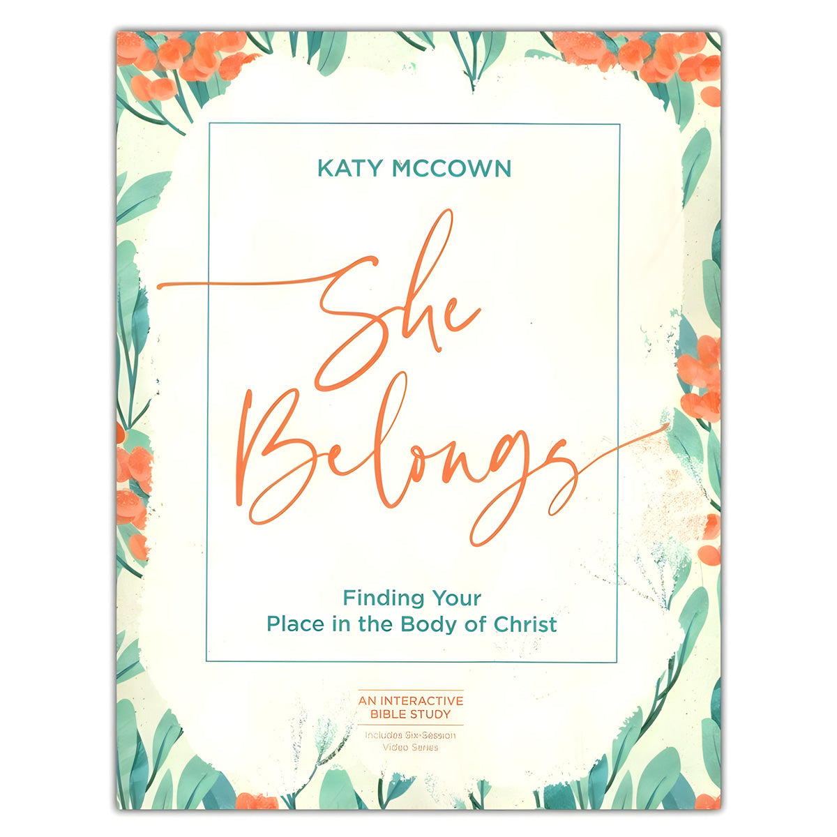 She Belongs: Finding Your Place in the Body of Christ (Paperback)
