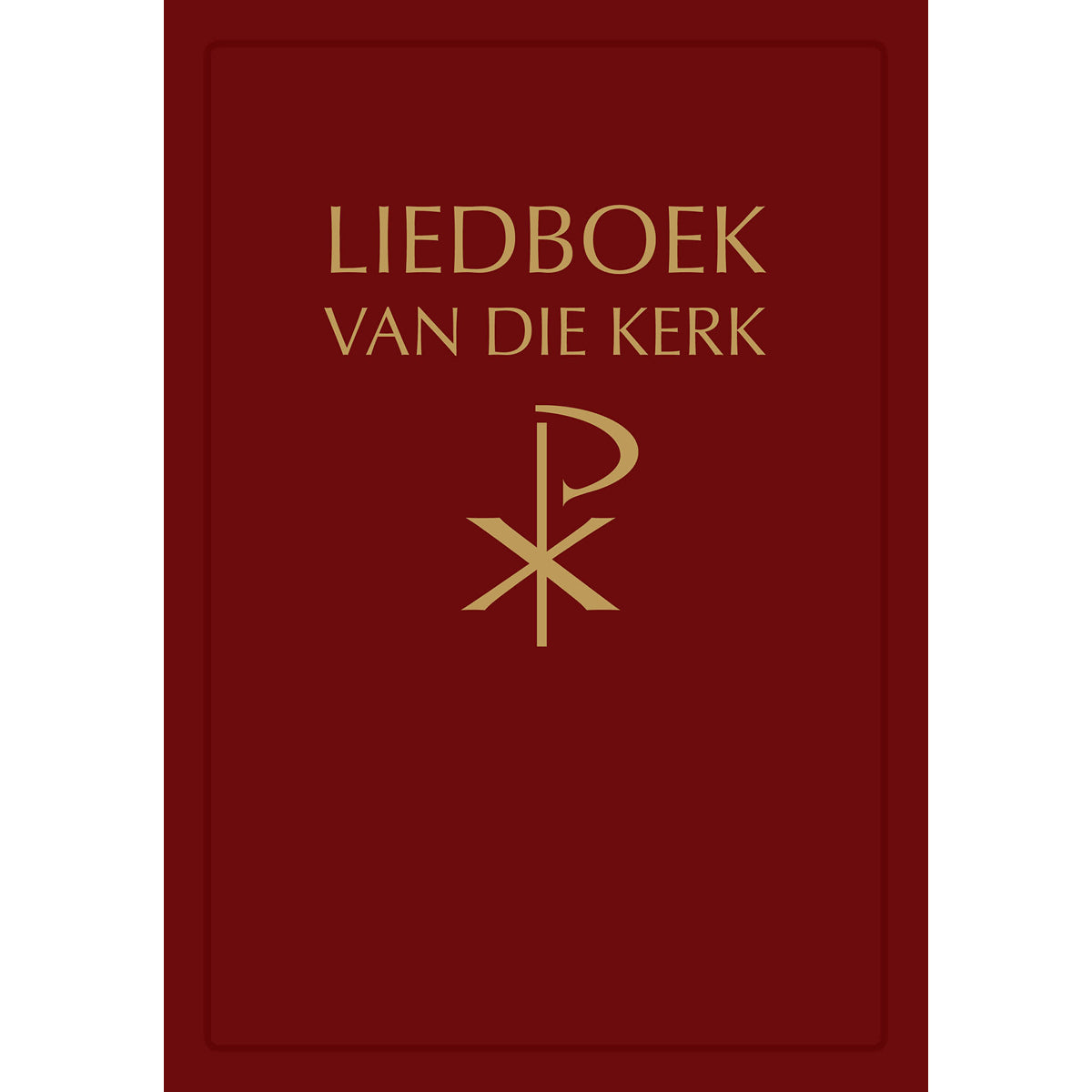 Liedboek Van Die Kerk (Hardeband)
