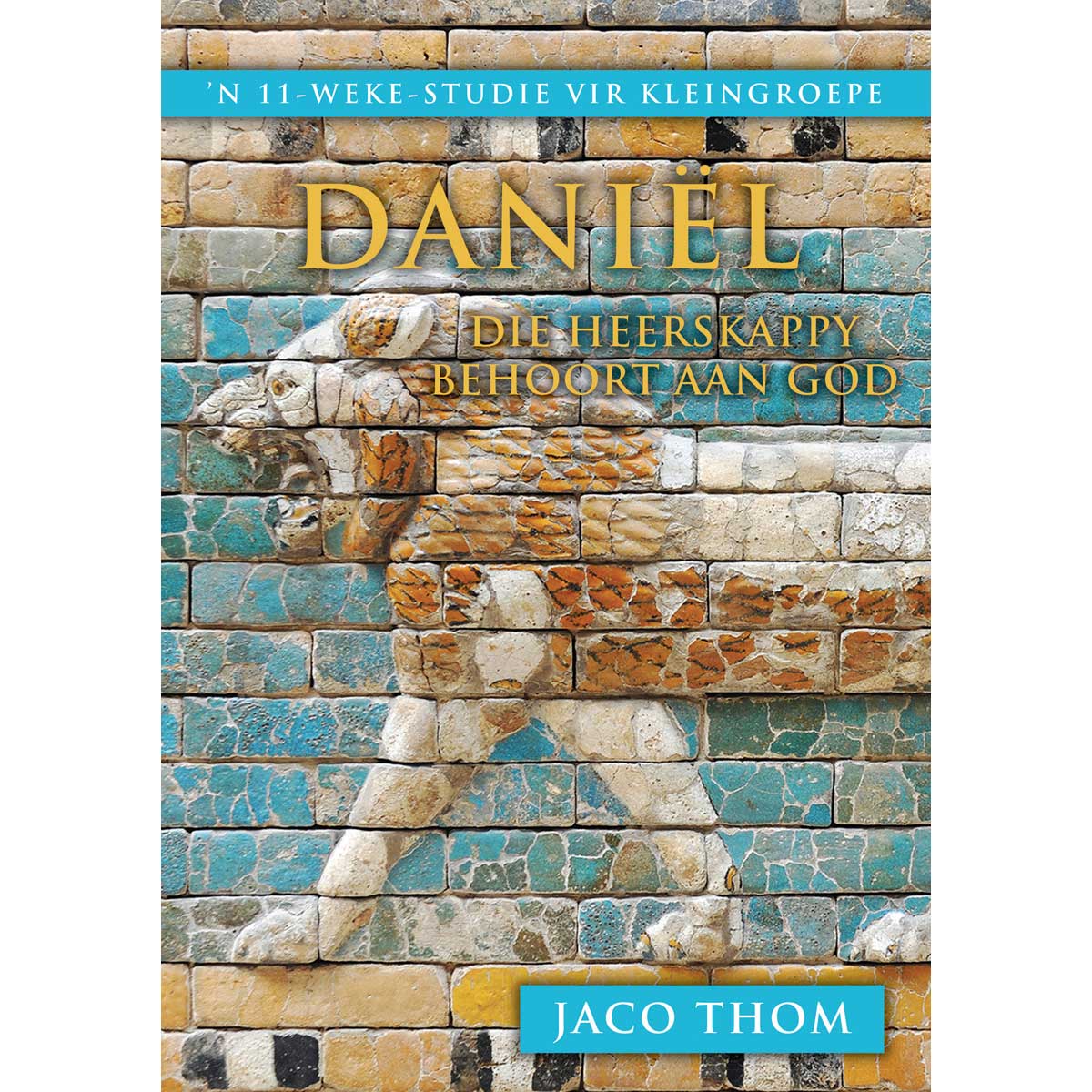 Daniel: Die Heerskappy Behoort Aan God (Sagteband)