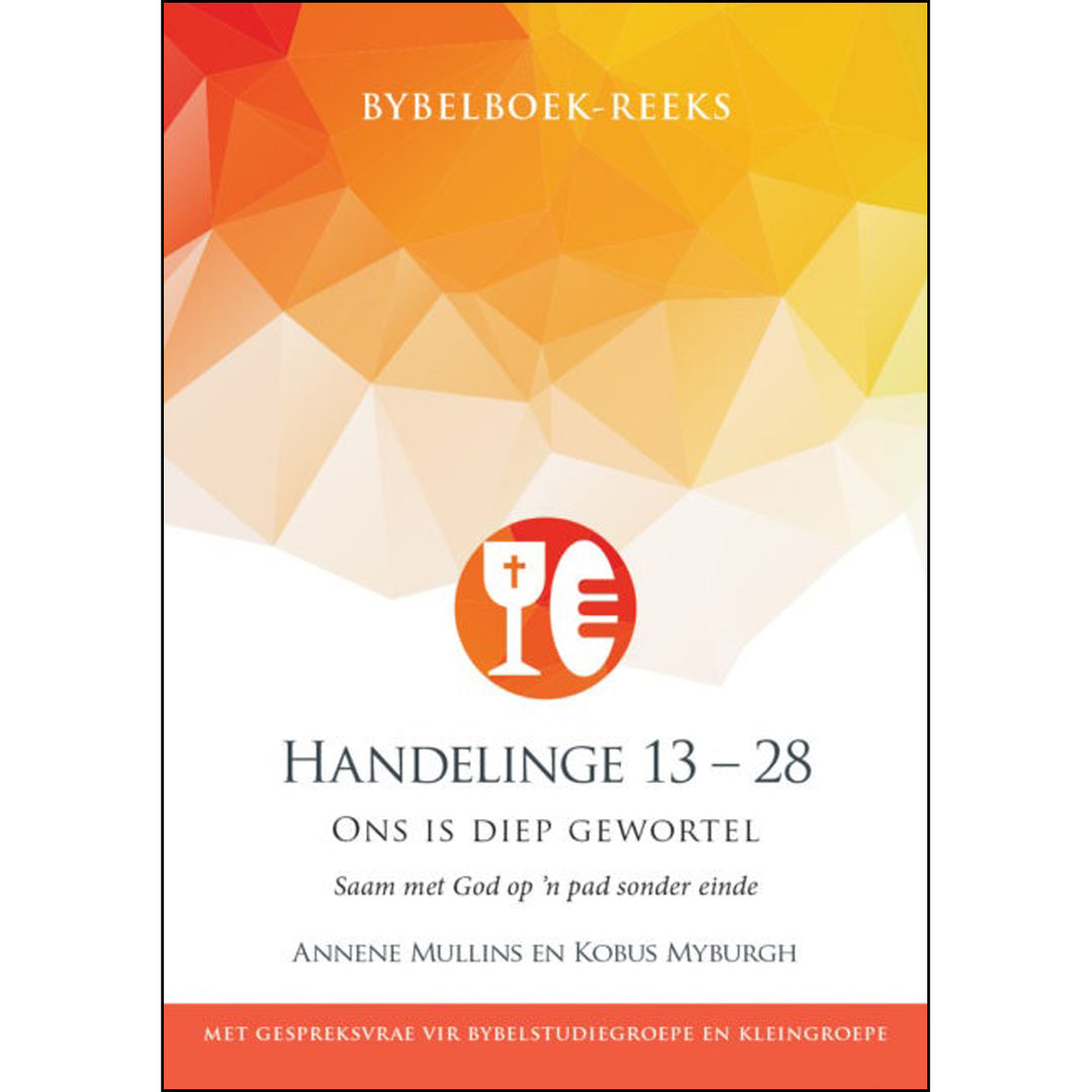 Handelinge 13-28: Ons Is Diep Gewortel (Sagteband)