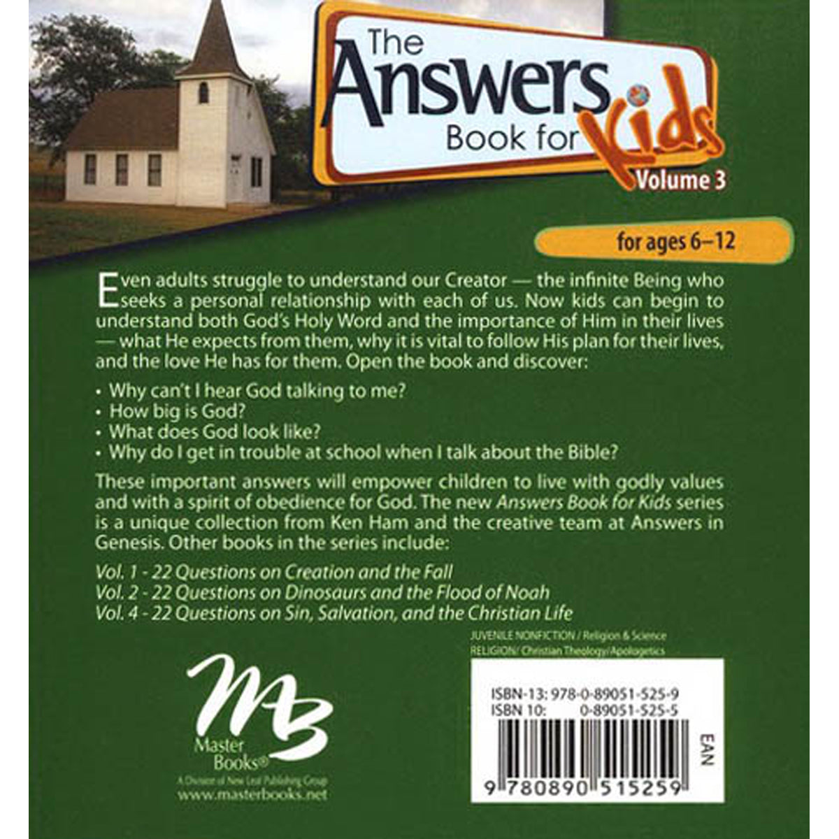 The Answers Book For Kids Volume 3: 22 Questions From Kids On God And The Bible (Hardcover)