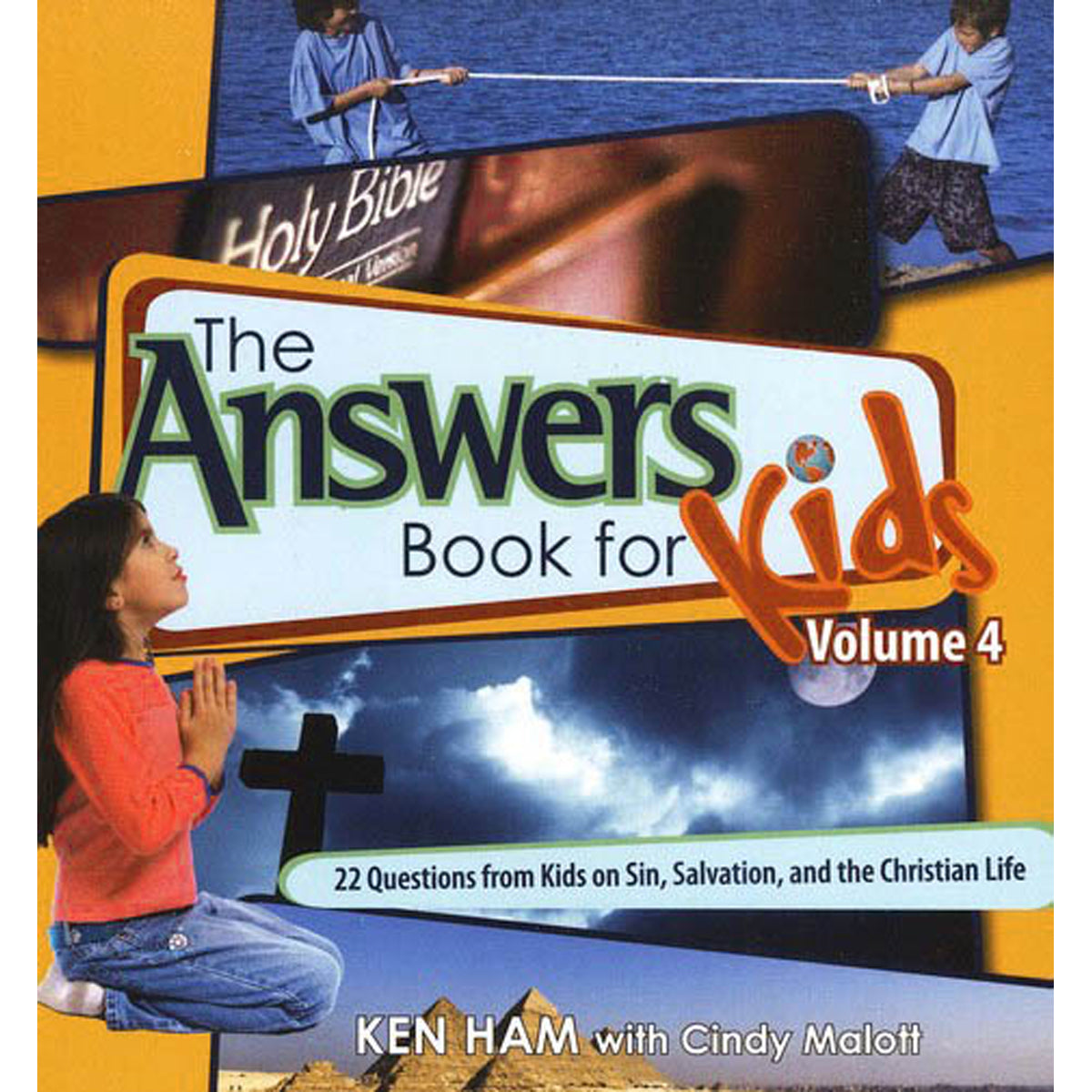 The Answers Book For Kids Volume 4: Questions On Sin, Salvation, And The Christian Life (Hardcover)
