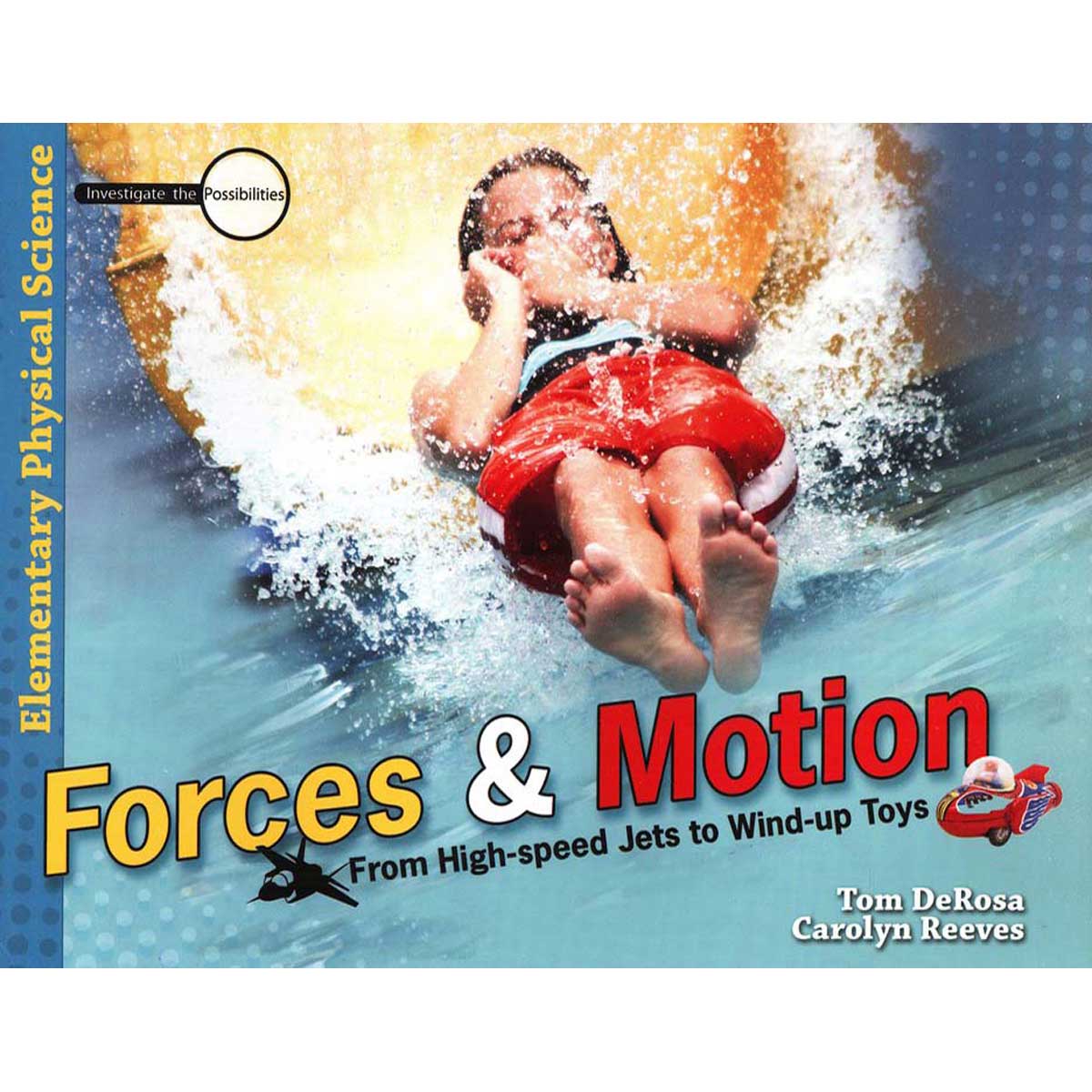 Forces And Motion: From High-Speed Jets To Wind-Up Toys (Paperback)