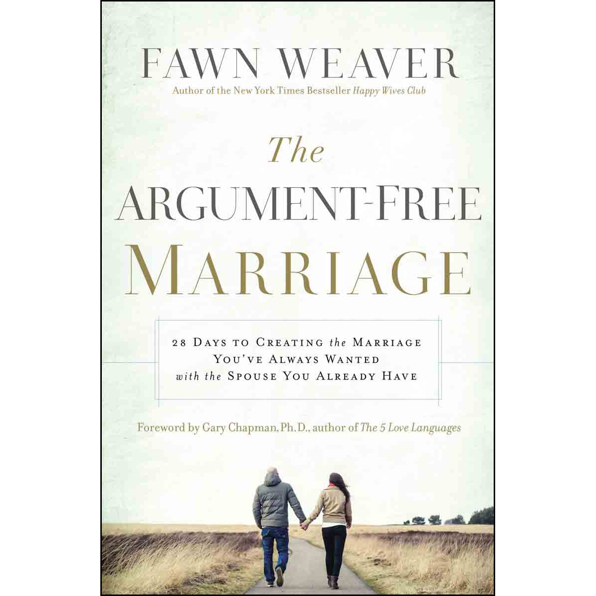The Argument-Free Marriage (Paperback)