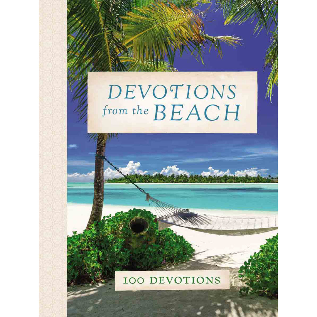 Devotions From The Beach: 100 Devotions (Hardcover)
