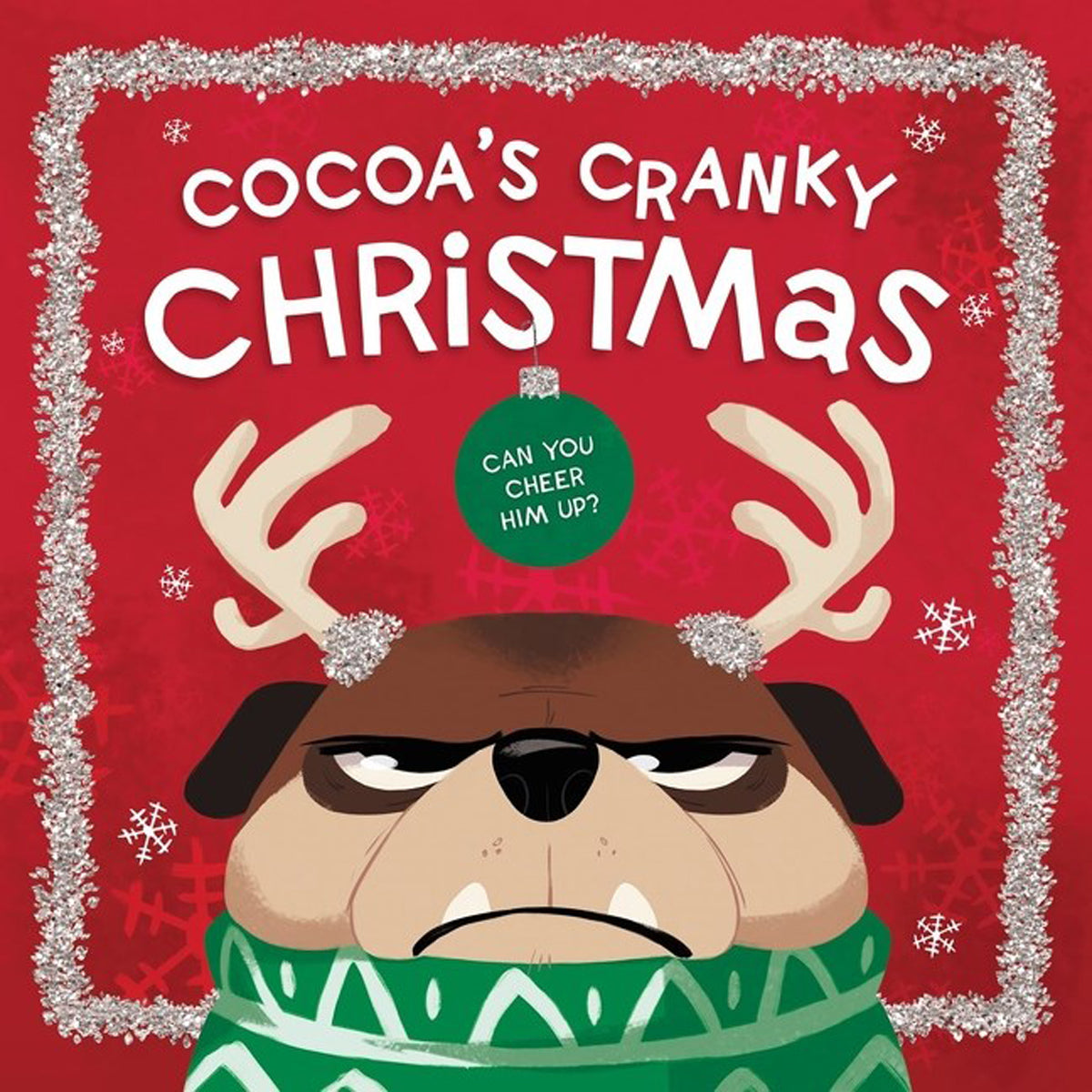 Cocoa's Cranky Christmas: Can You Cheer Him Up? (Board Book)