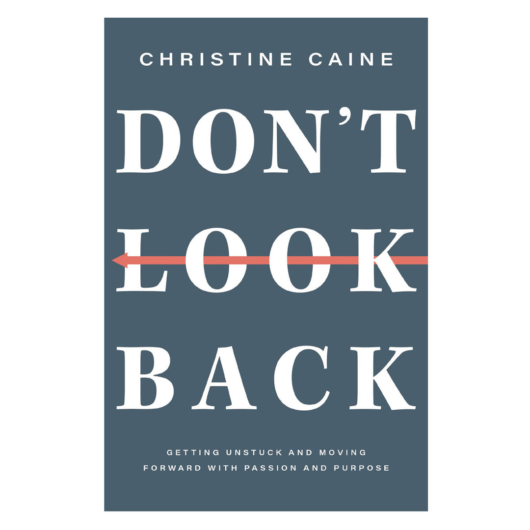 Don't Look Back: Moving Forward With Passion And Purpose (Paperback)