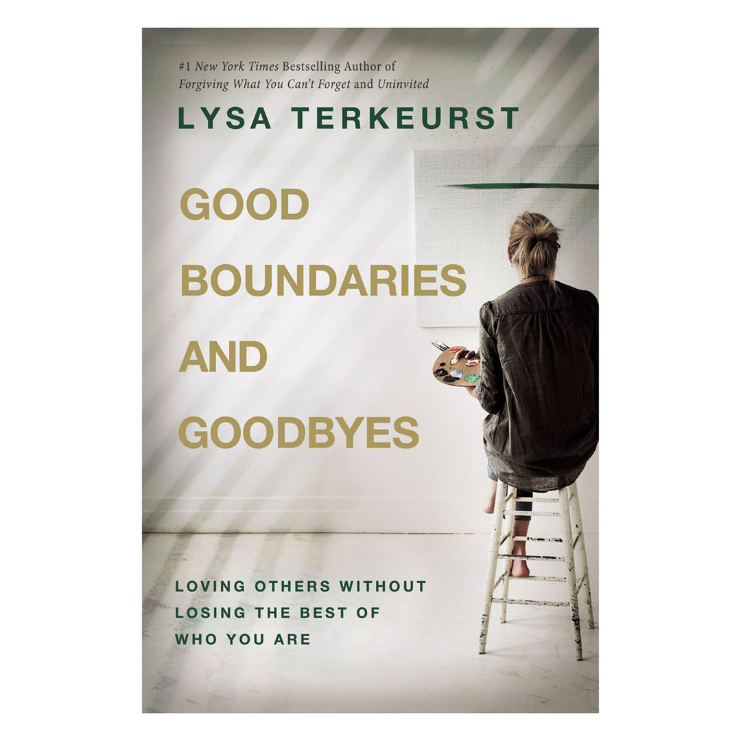Good Boundaries And Goodbyes: Without Losing The Best Of Who You Are (PB)