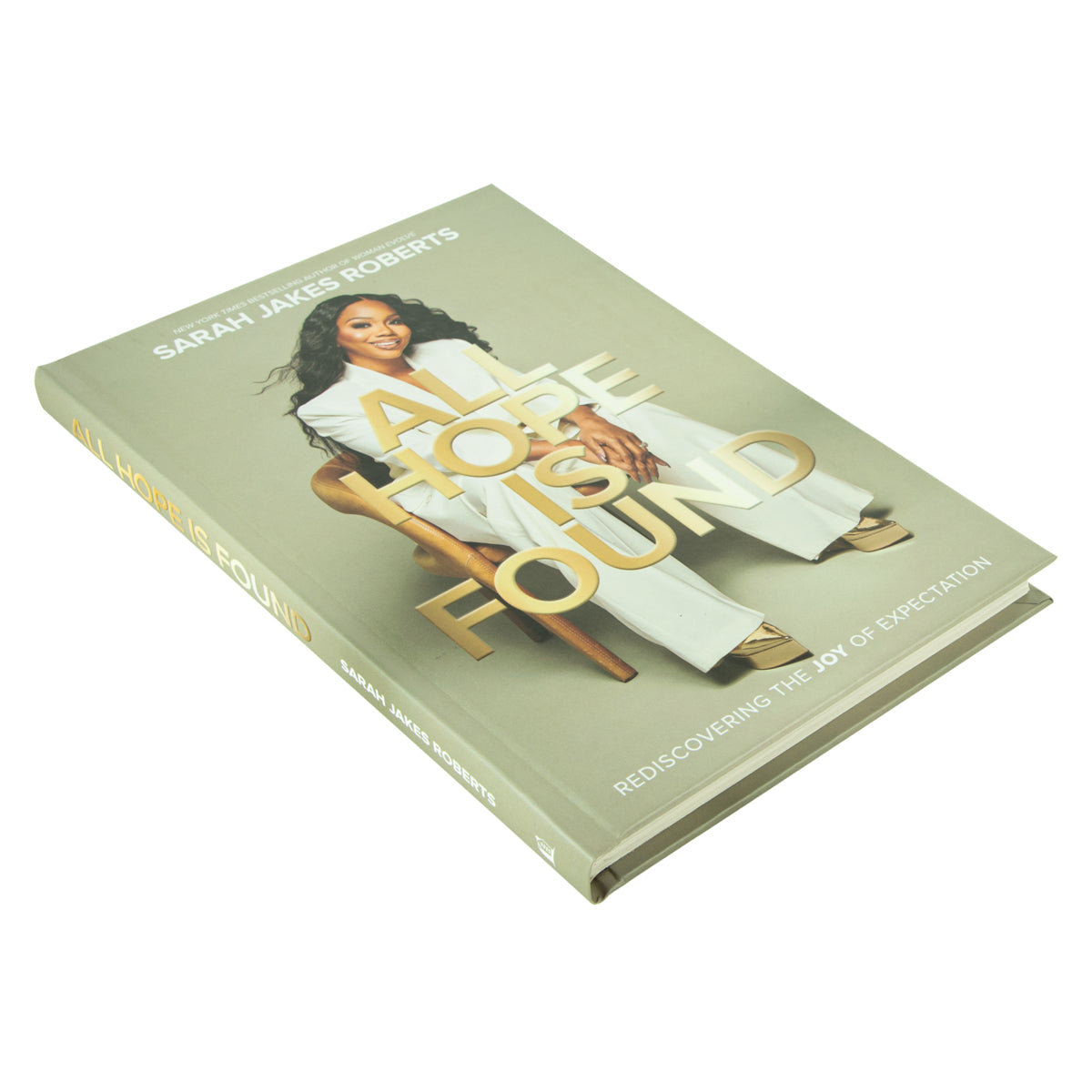 All Hope Is Found: Rediscovering The Joy Of Expectation (Hardcover)