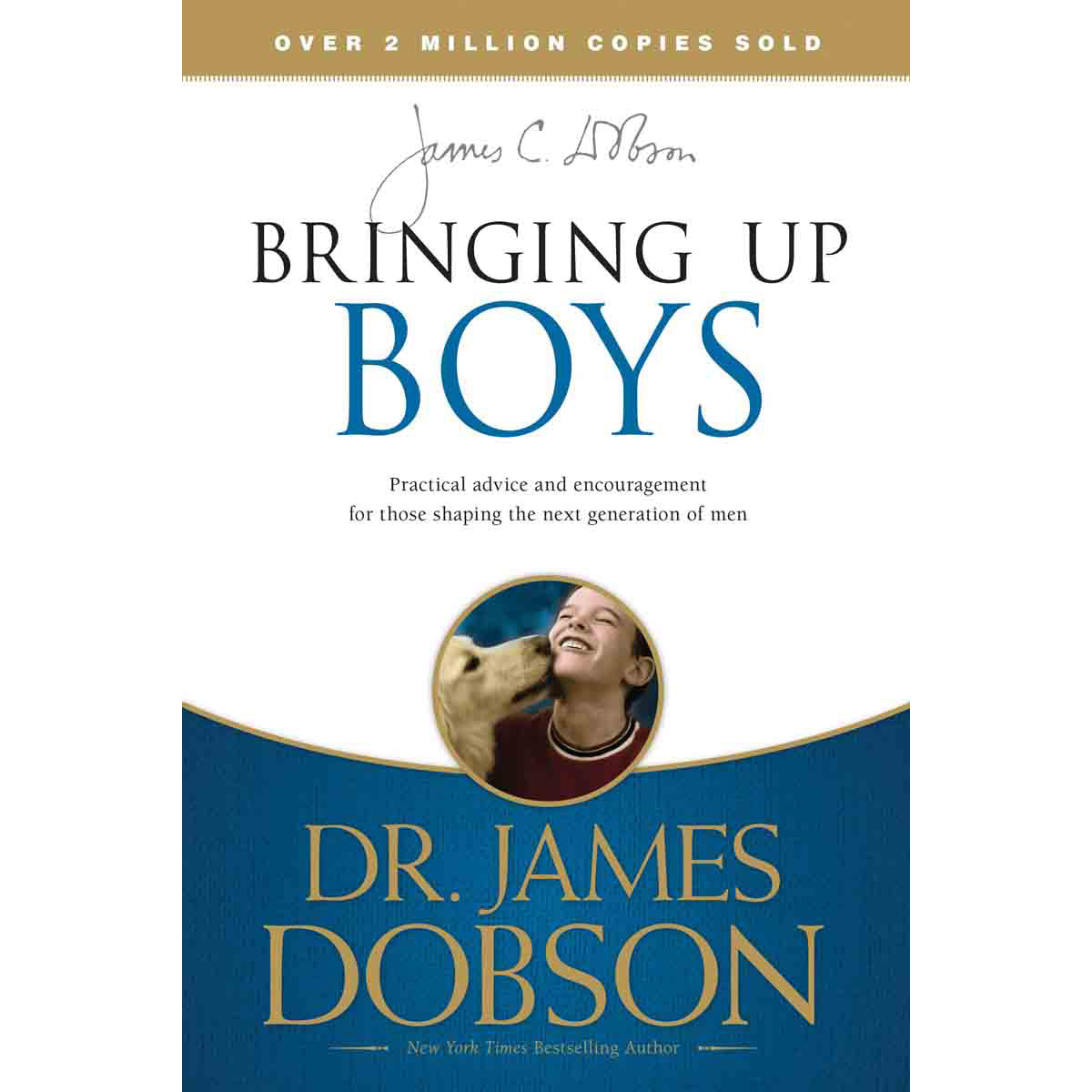 Bringing Up Boys Practical Advice & Encouragement (Paperback)