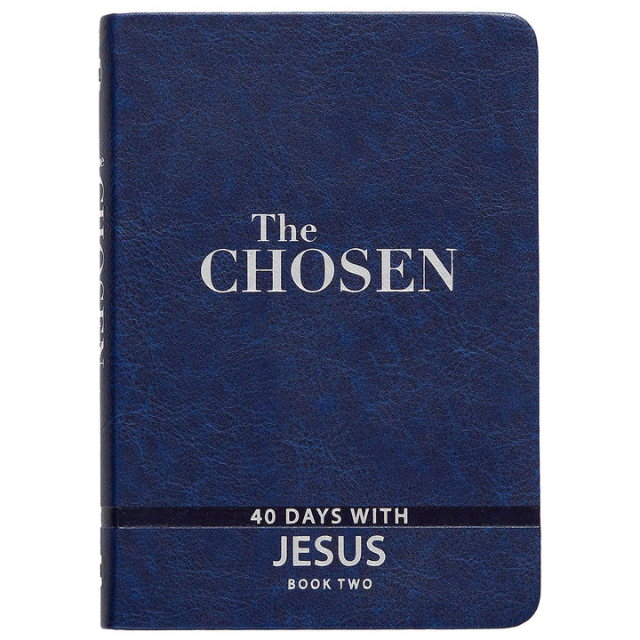 The Chosen: 40 Days With Jesus Book 2 Blue (Imitation Leather)