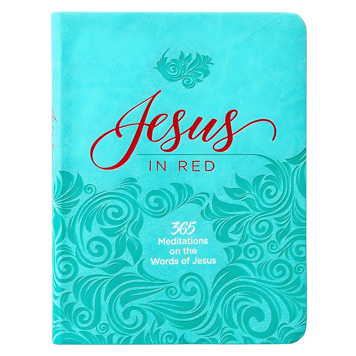 Jesus In Red: 365 Meditations On The Words Of Jesus (Imitation Leather)