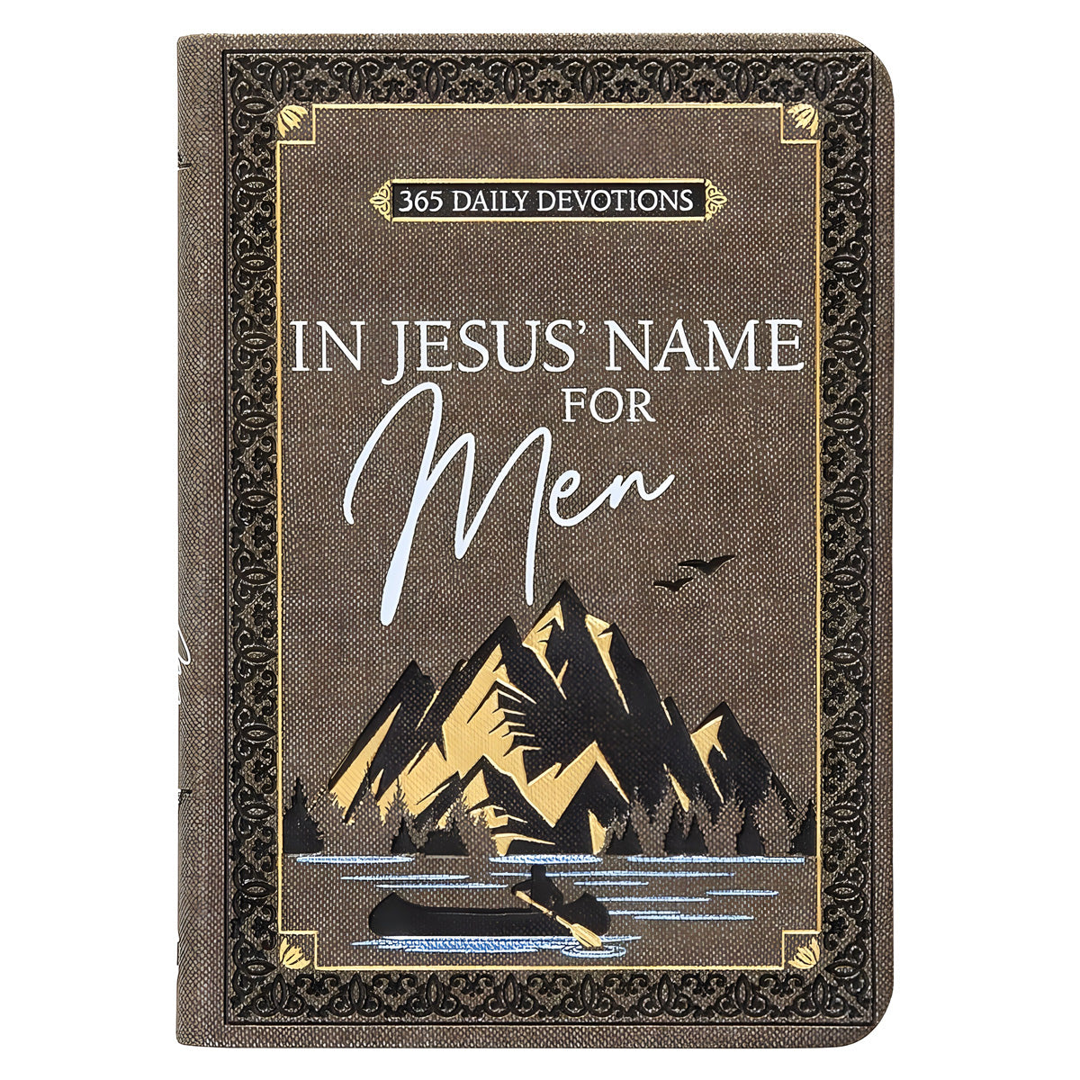 In Jesus Name for Men: 365 Daily Devotions (Imitation Leather)