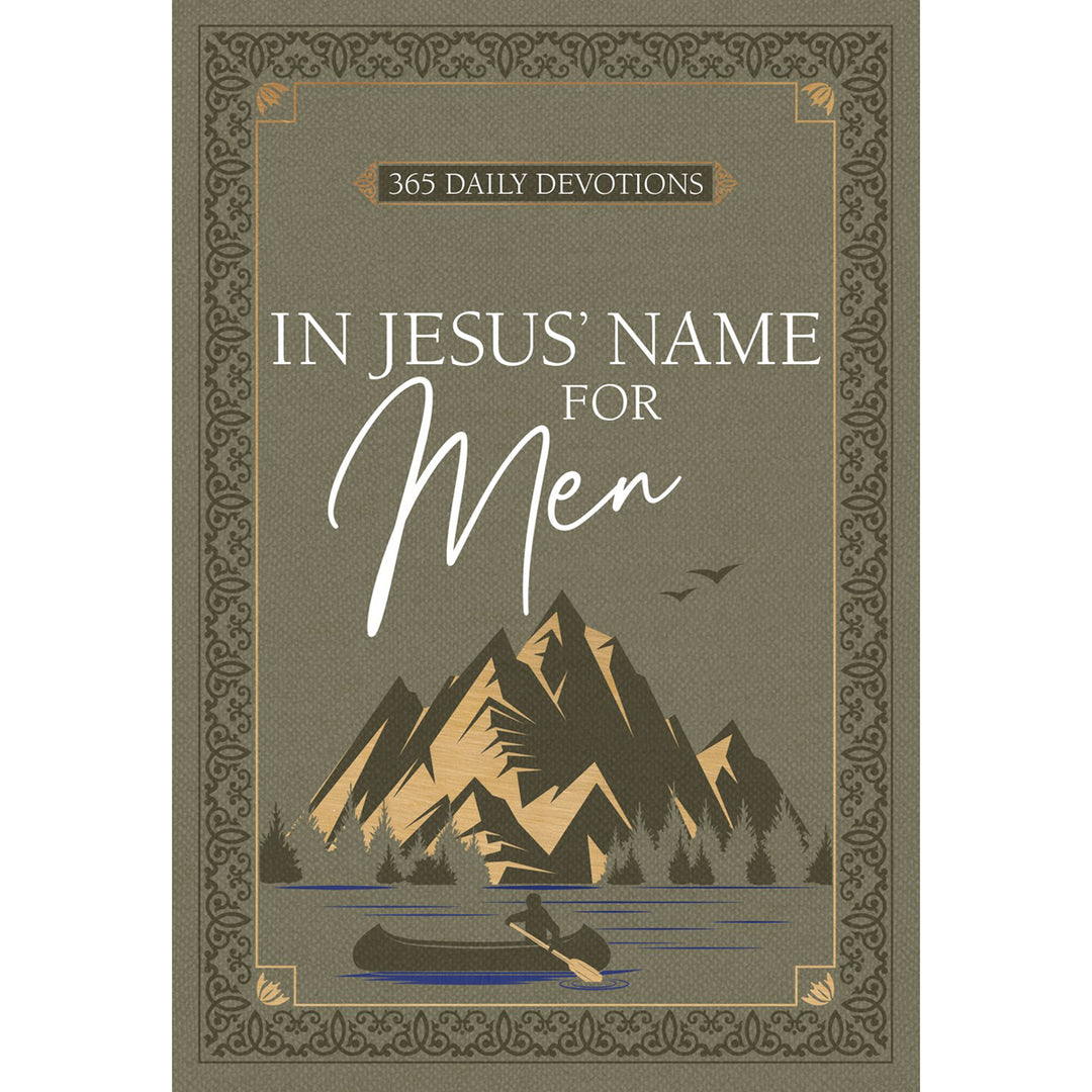 In Jesus Name for Men: 365 Daily Devotions (Imitation Leather)