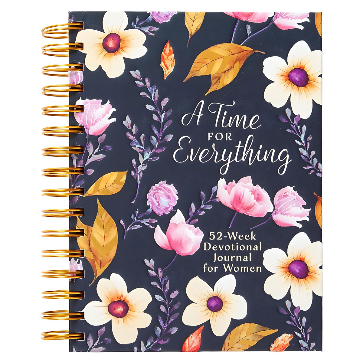 A Time for Everything: 52-Week Devotional Journal for Women (Spiral-Bound)