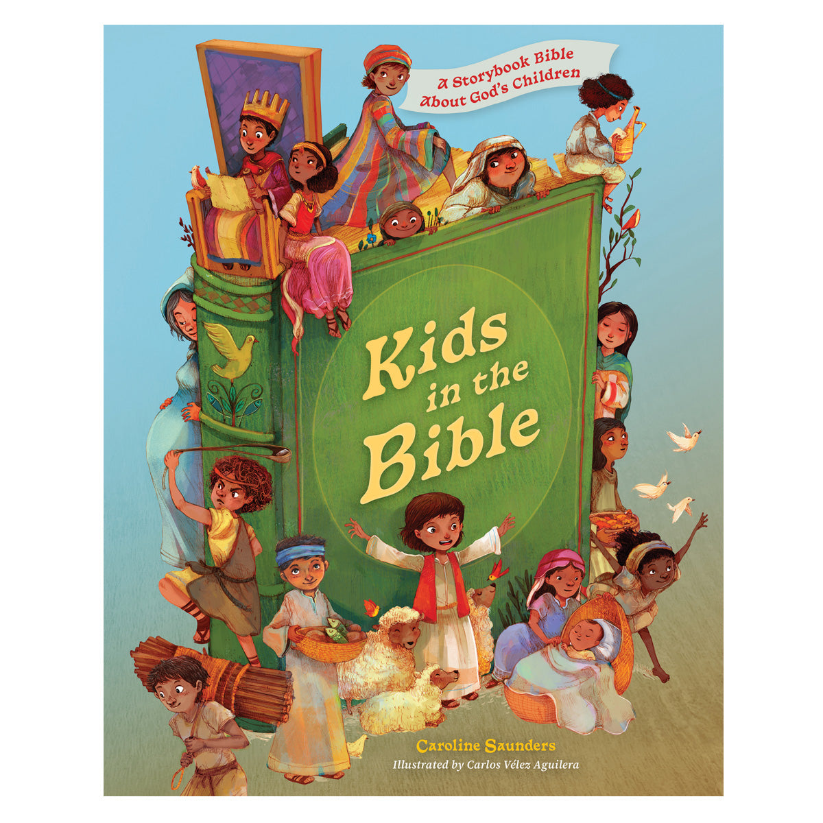 Kids in the Bible: A Storybook Bible about God's Children (Hardcover)