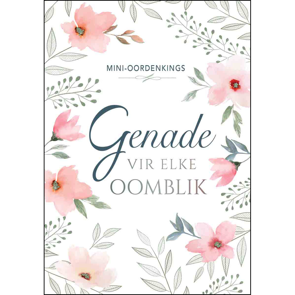 Mini Oordenkings Genade Vir Elke Oomblik (Sagteband)
