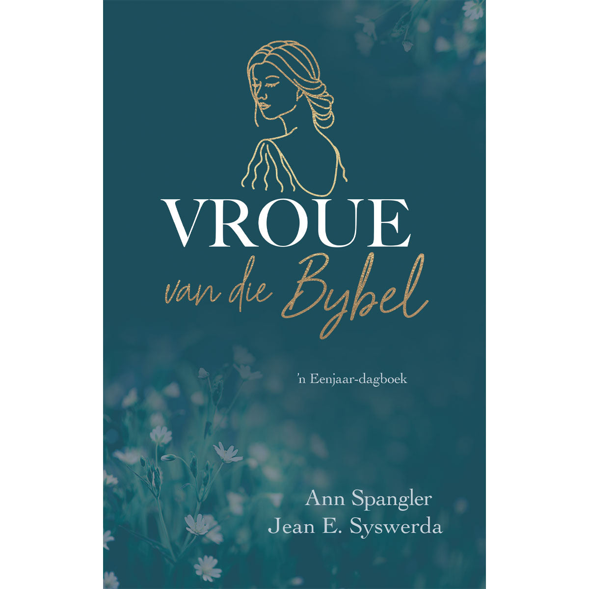 Vroue Van Die Bybel Dagstukke (Sagteband)