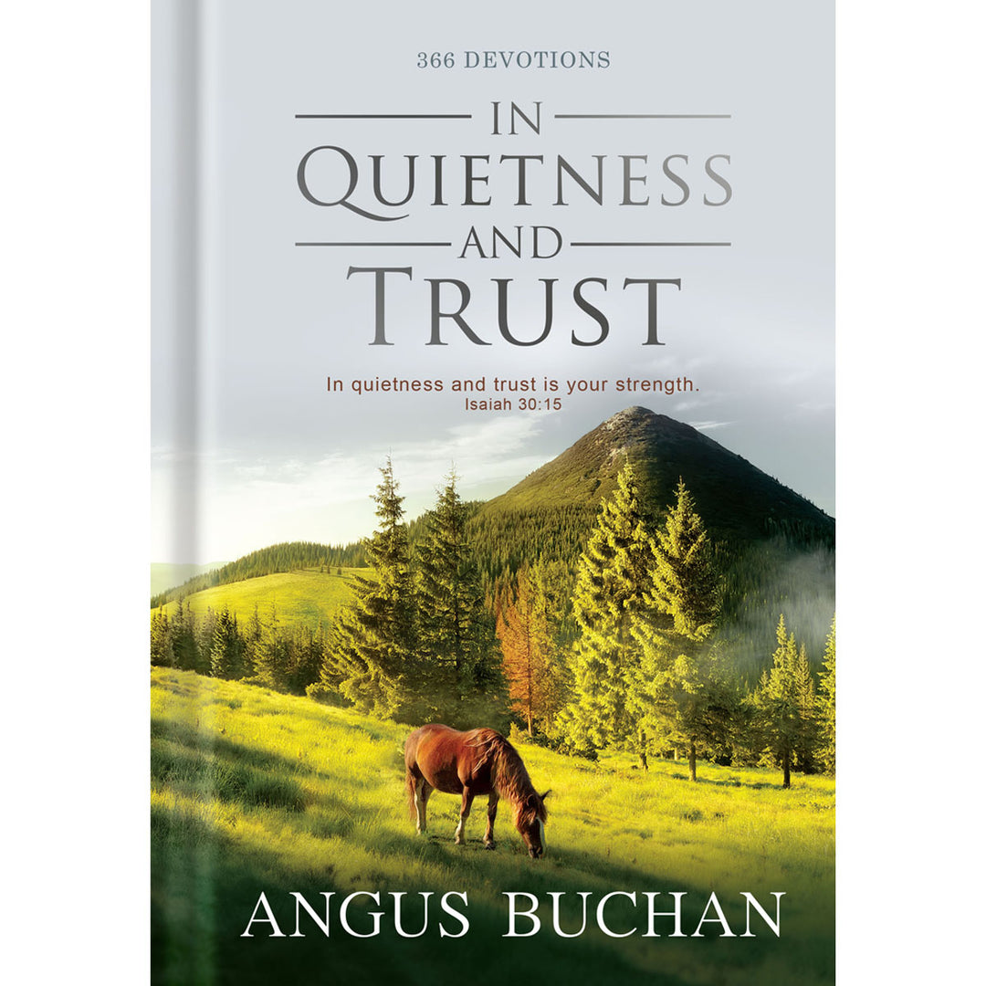 In Quietness And Trust (Padded Hardcover)