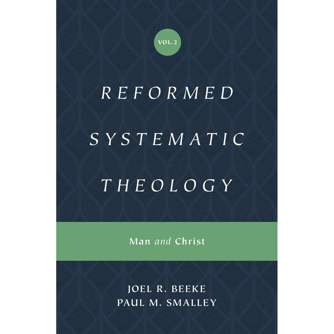 Reformed Systematic Theology Volume 2 (Hardcover)