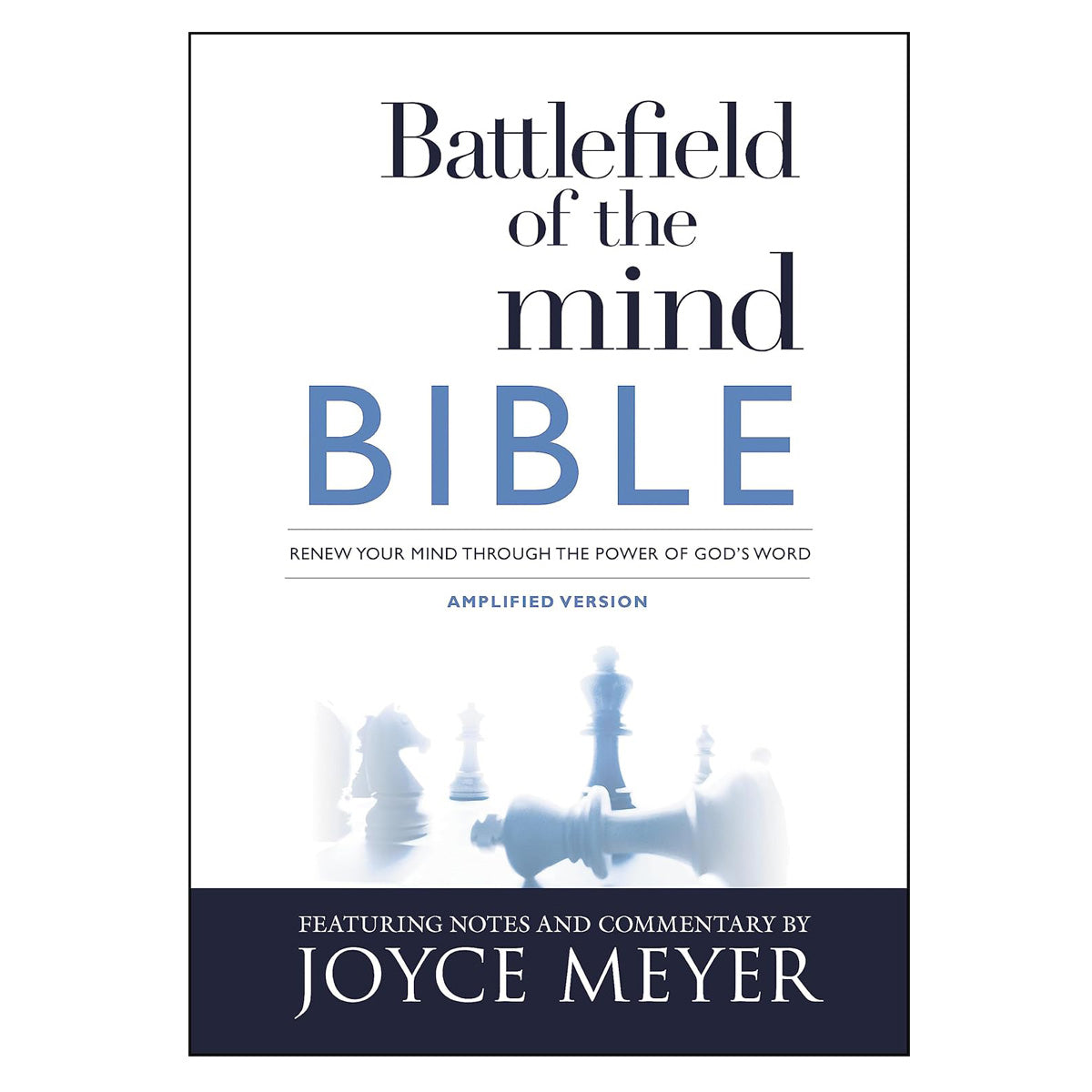Amplified: Battlefield Of The Mind Bible: Renew Your Mind Through The Power (Paperback)