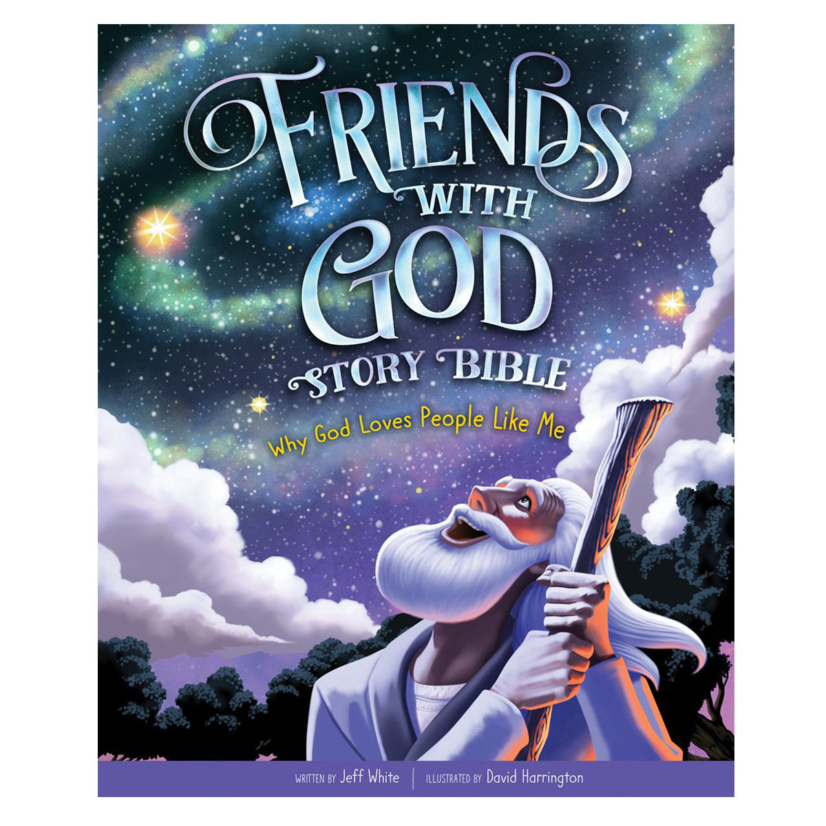 Friends with God Story Bible: Why God Loves People Like Me (Hardcover)