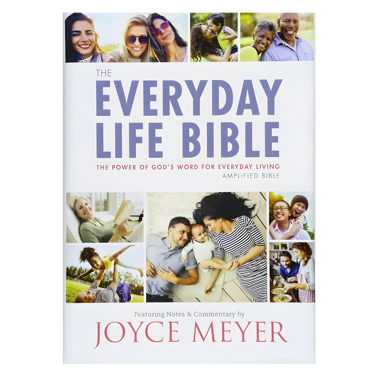 Amplified: The Everyday Life Bible:The Power Of God's Word For Everyday Living (Hardcover)