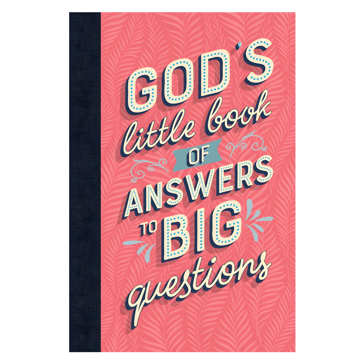 God's Little Book Of Answers To Big Questions (Hardcover)