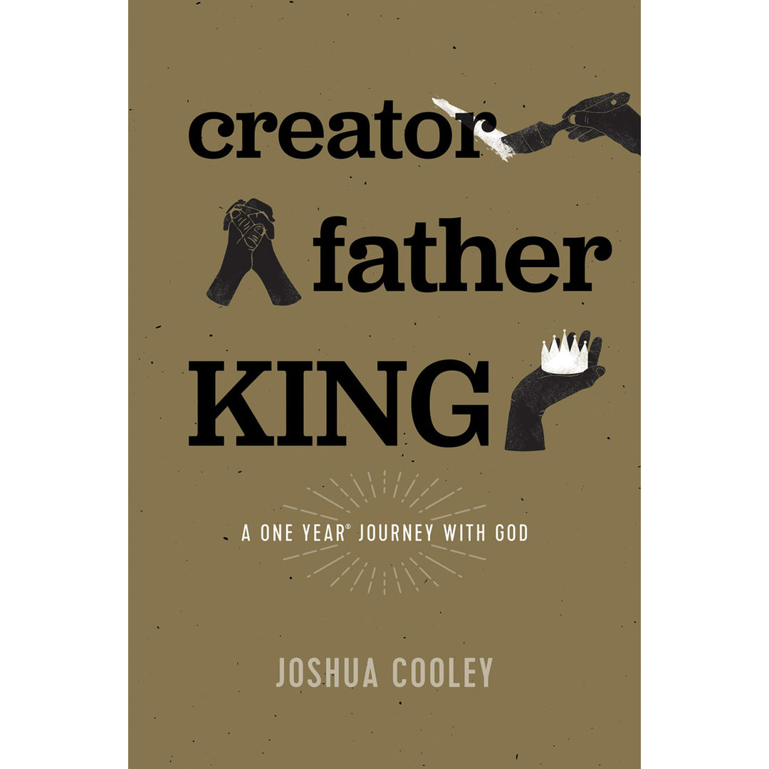 Creator, Father, King (Paperback)