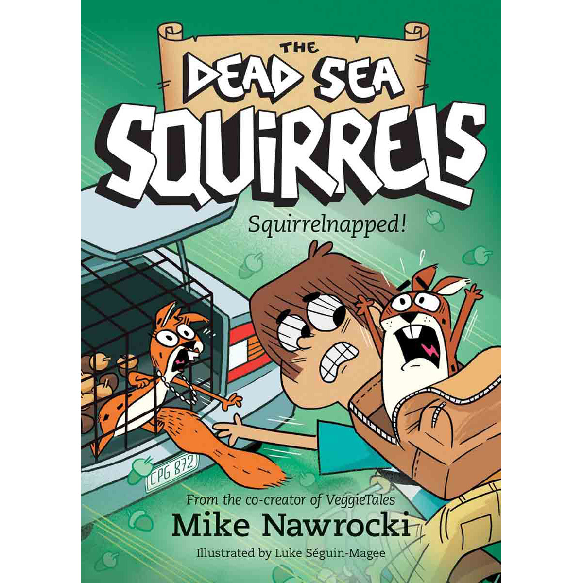 Squirrelnapped! - The Dead Sea Squirrels Book 4 (Paperback)