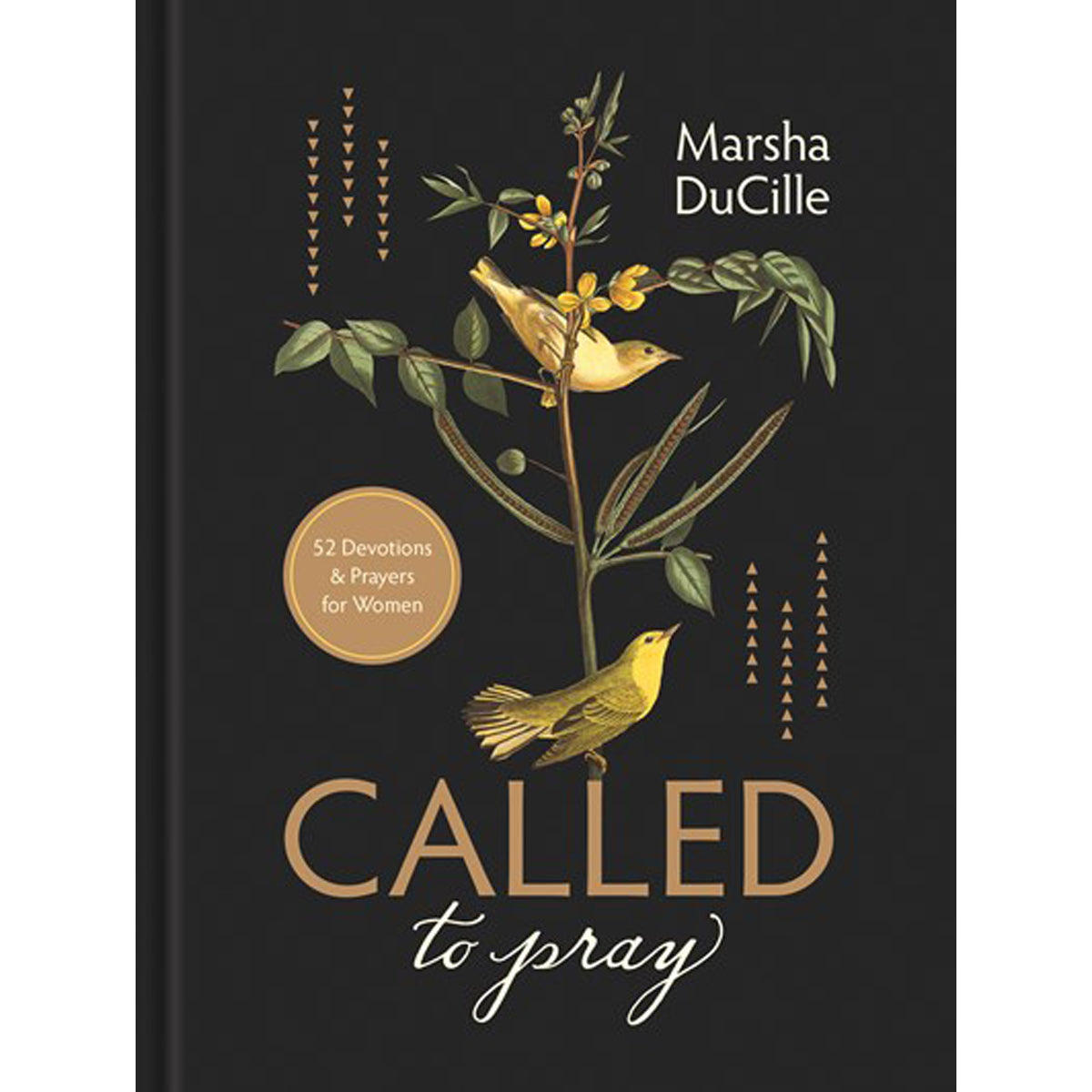 Called To Pray: 52 Devotions & Prayers For Women (Hardcover)