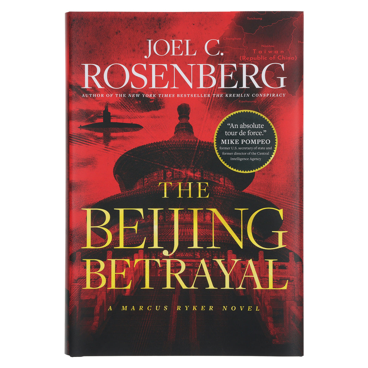 The Beijing Betrayal - 6 Marcus Ryker Thriller (Hardcover)