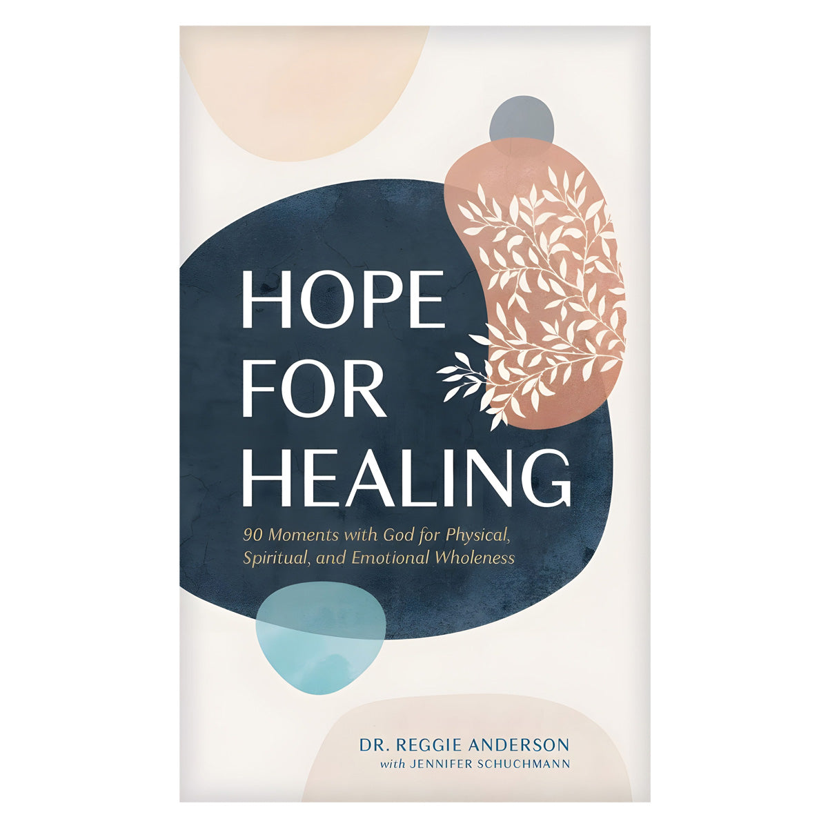Hope For Healing: 90 Moments With God (Paperback)
