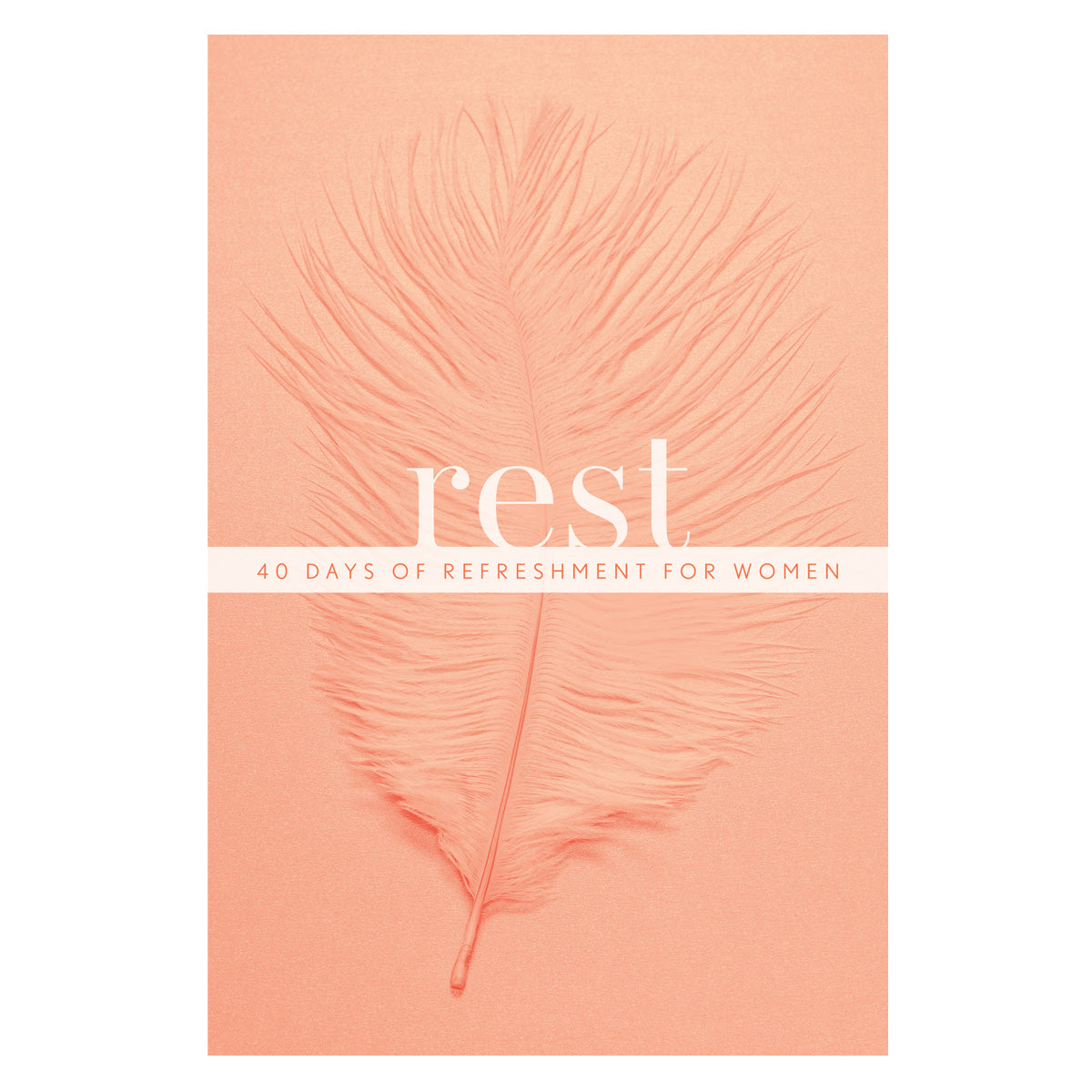 Rest: 40 Days Of Refreshment For Women (Paperback)