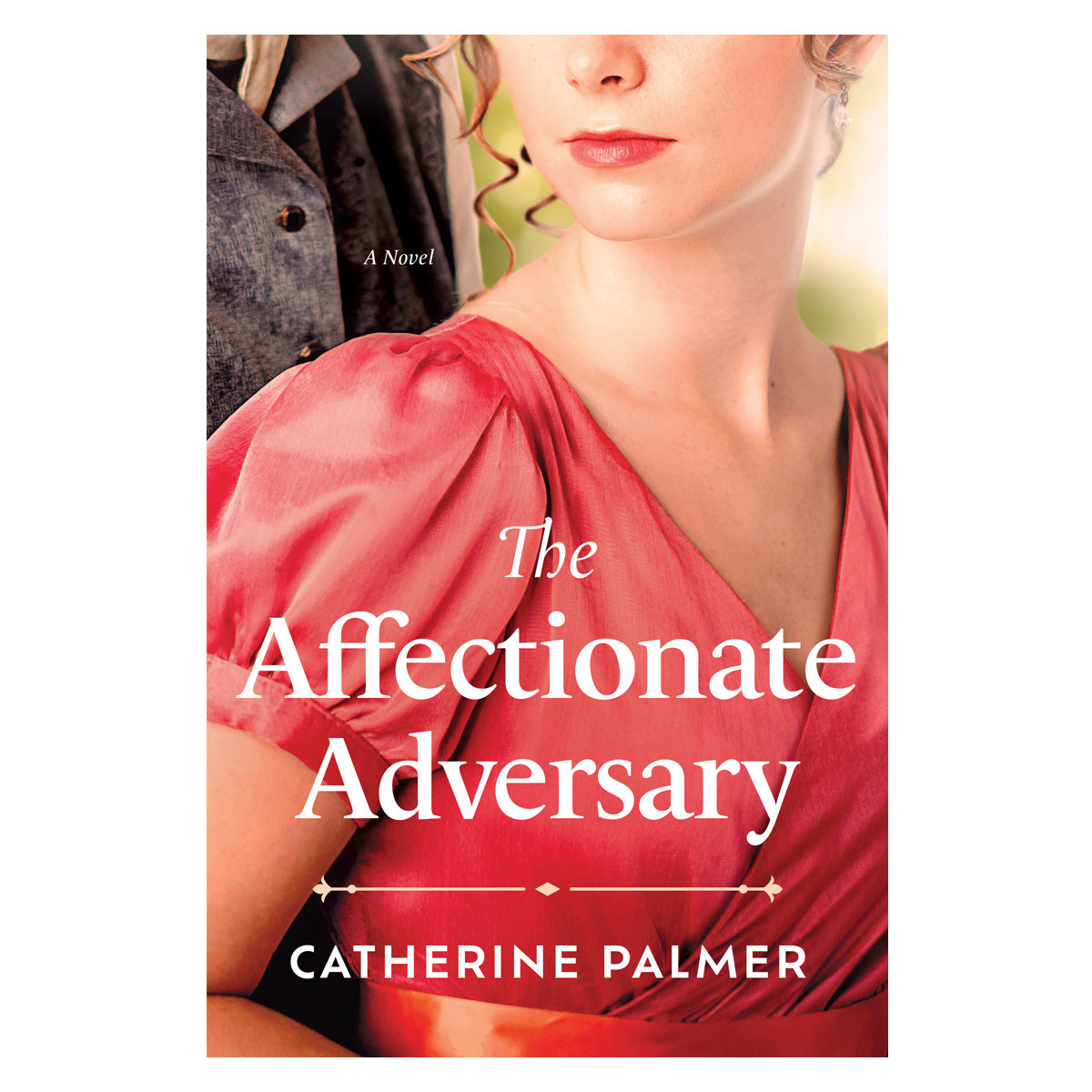 The Affectionate Adversary: A Novel - 1 Miss Pickworth (Paperback)