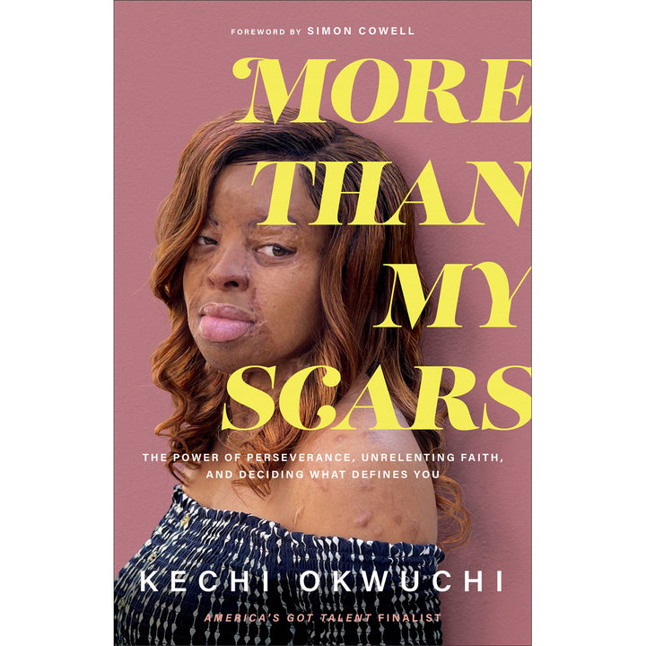 More Than My Scars: Power Of Perseverance, Unrelenting Faith & Deciding What Defines You (Paperback)
