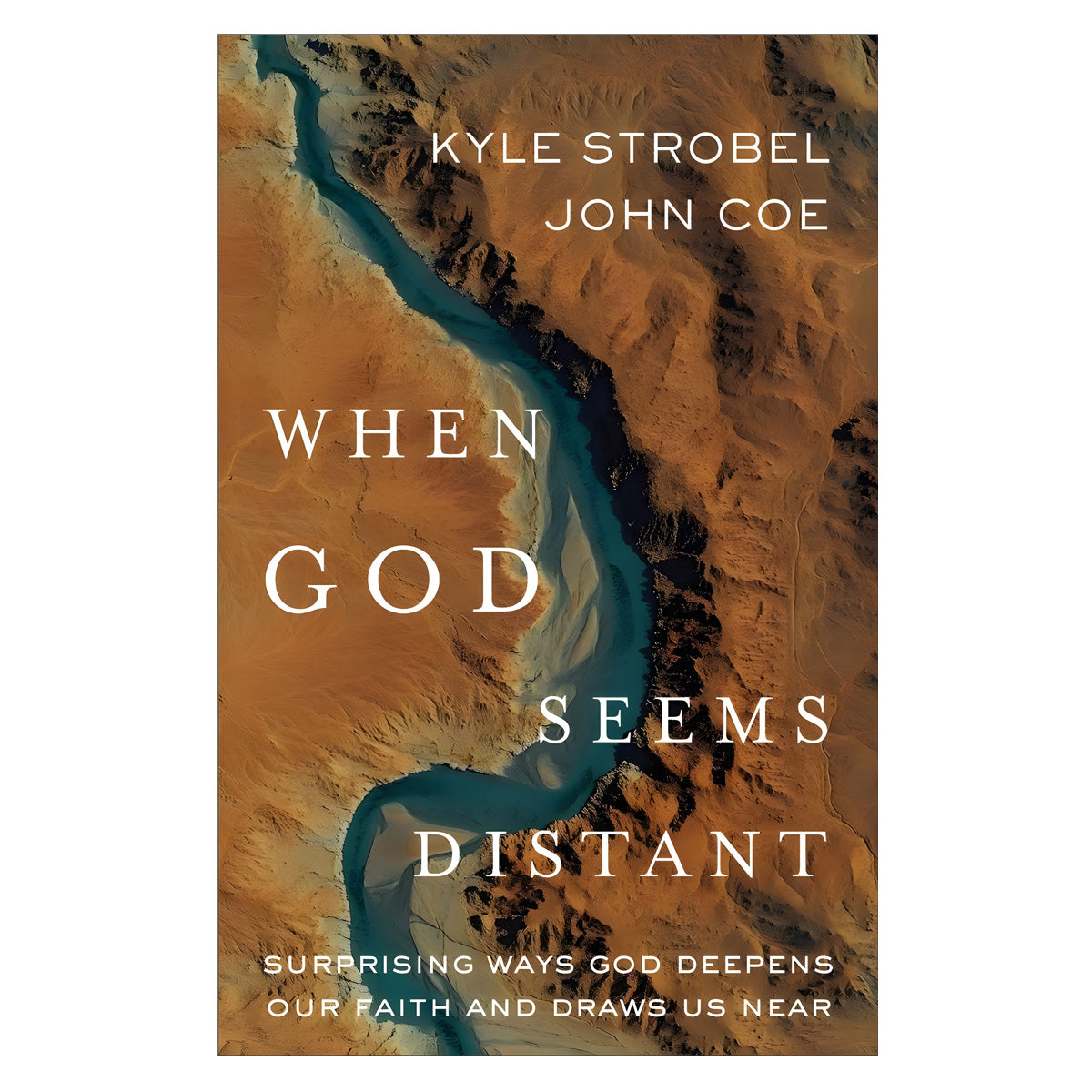 When God Seems Distant: Surprising Ways God Deepens Our Faith & Draws Us Near (Paperback)