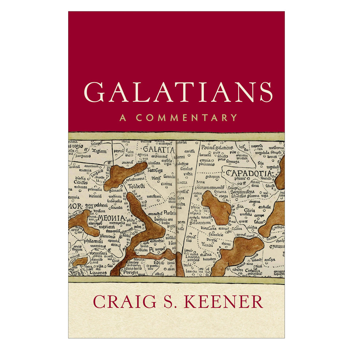 Galatians - A Comprehensive Cultural & Contextual Exegesis of the Epistle to the Galatians HC