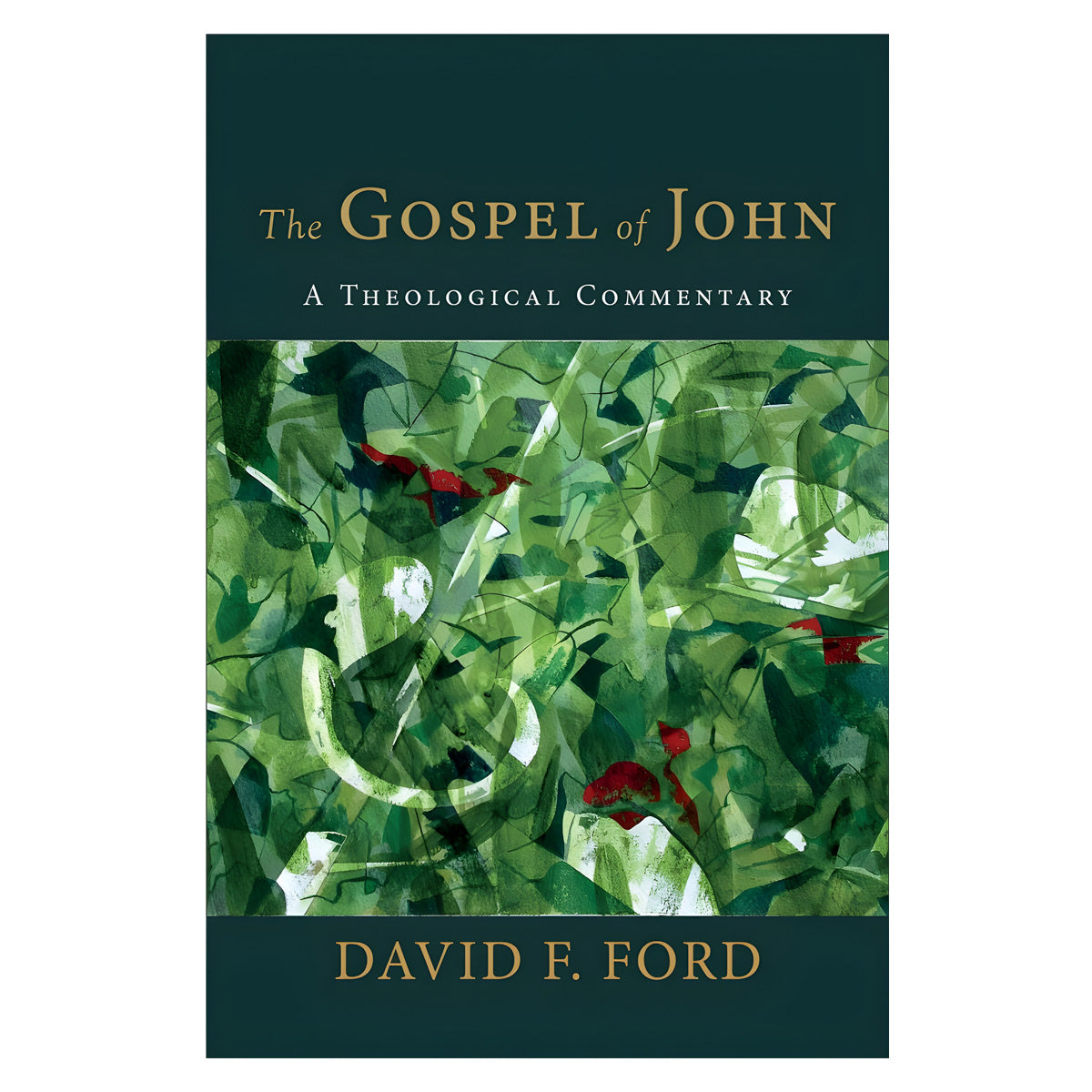 The Gospel of John: A Theological Commentary (Hardcover)