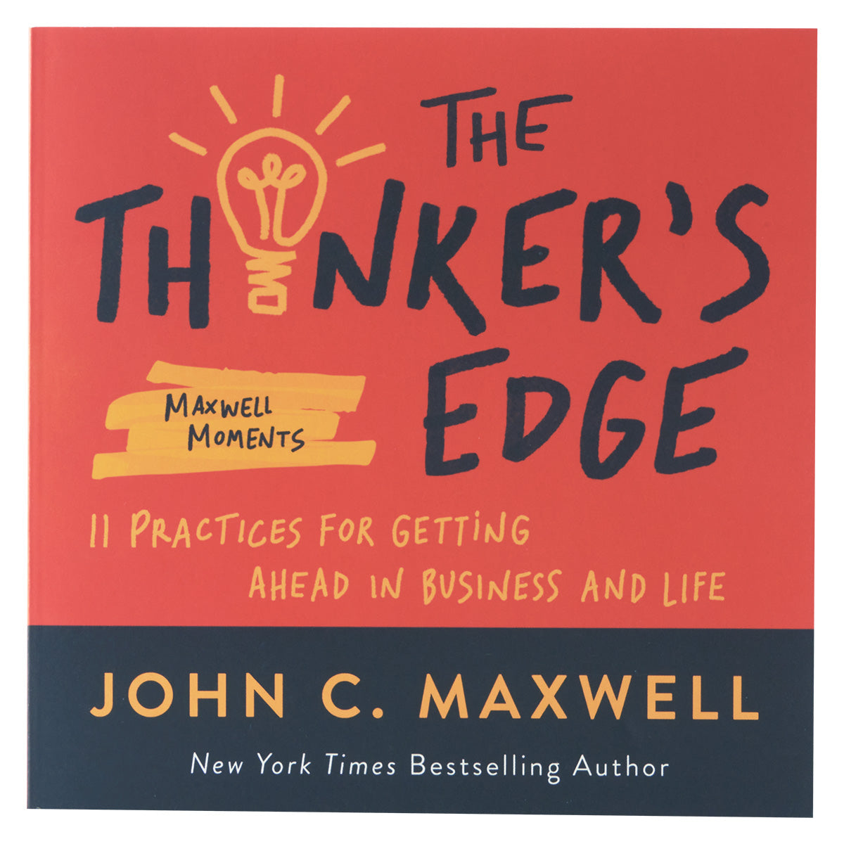 The Thinker's Edge: 11 Practices / Ahead In Business & Life (Paperback)