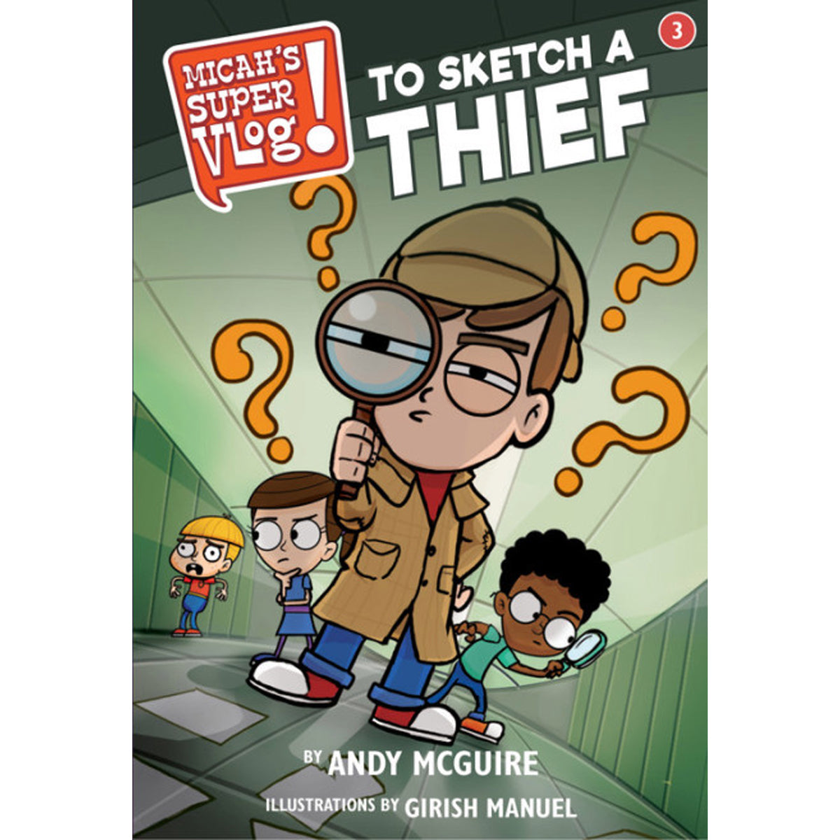 To Sketch A Thief (Micah's Super Vlog)(Paperback)