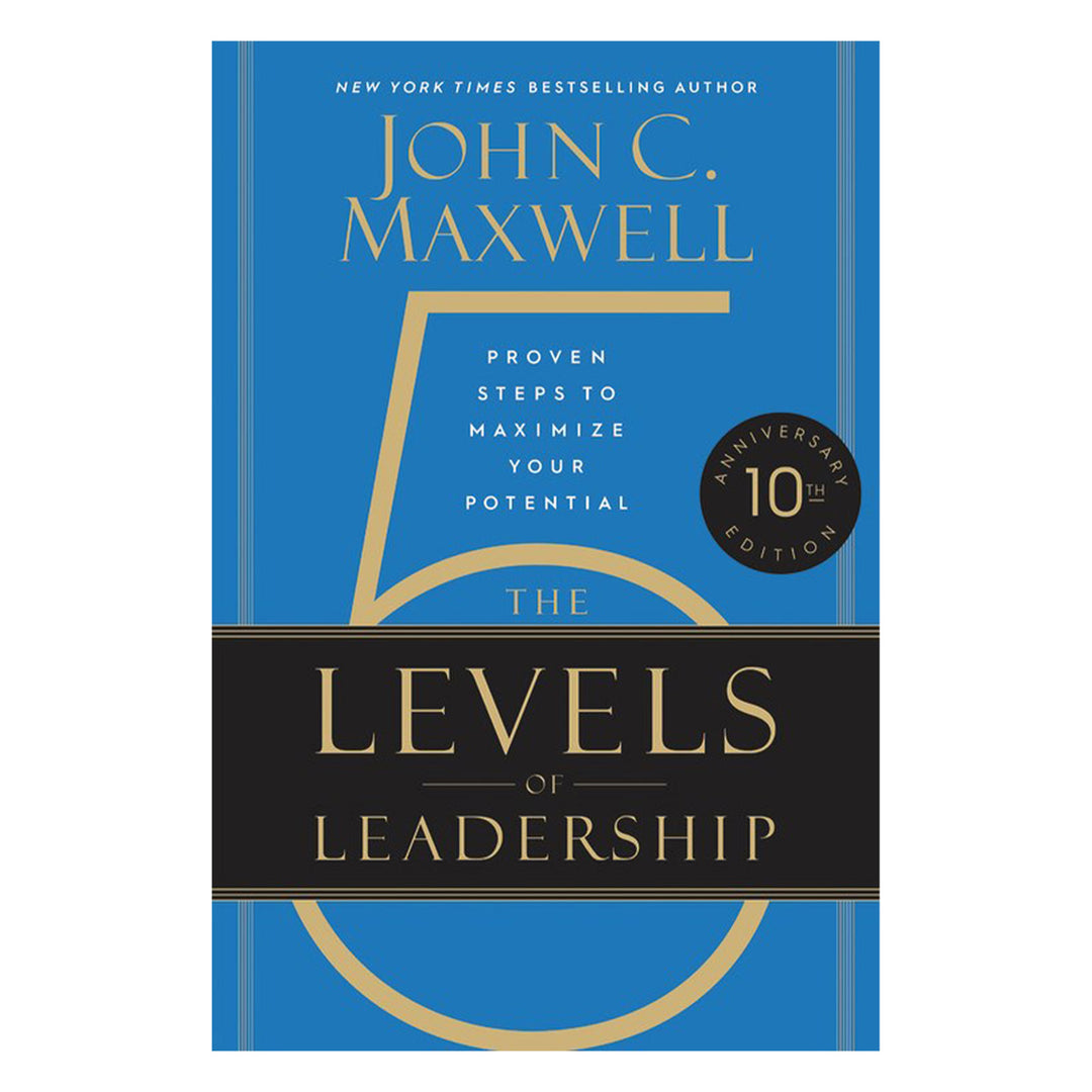 The 5 Levels Of Leadership 10th Anniversary: Proven Steps To Maximize Your Potential (Paperback)