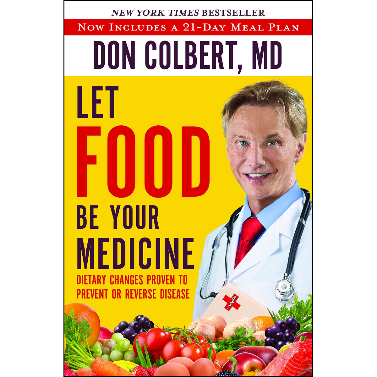 Let Food Be Your Medicine: Dietary Changes Proven / Disease (Paperback)