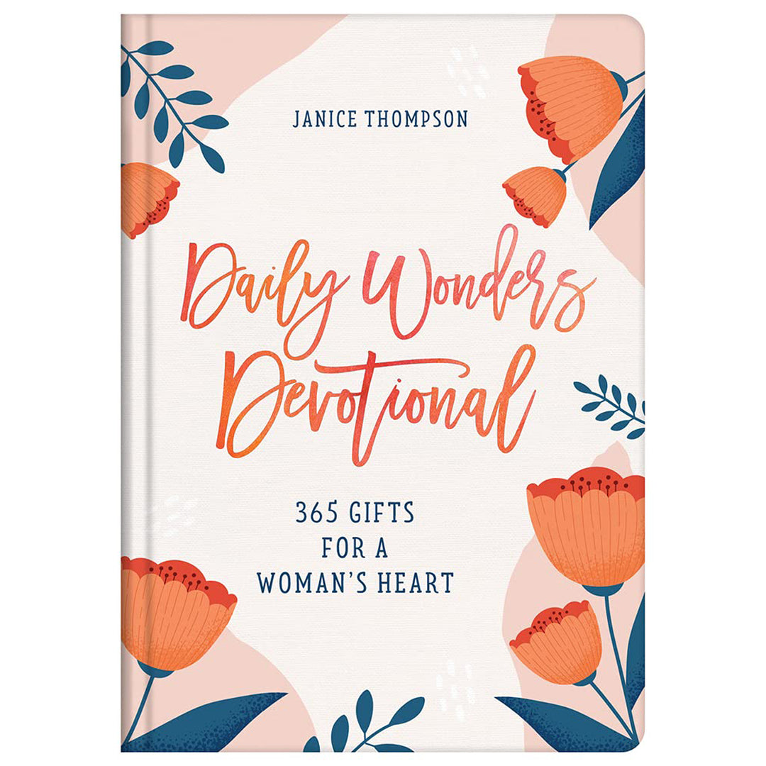 Daily Wonders Devotional: 365 Gifts For A Woman's Heart (Hardcover)